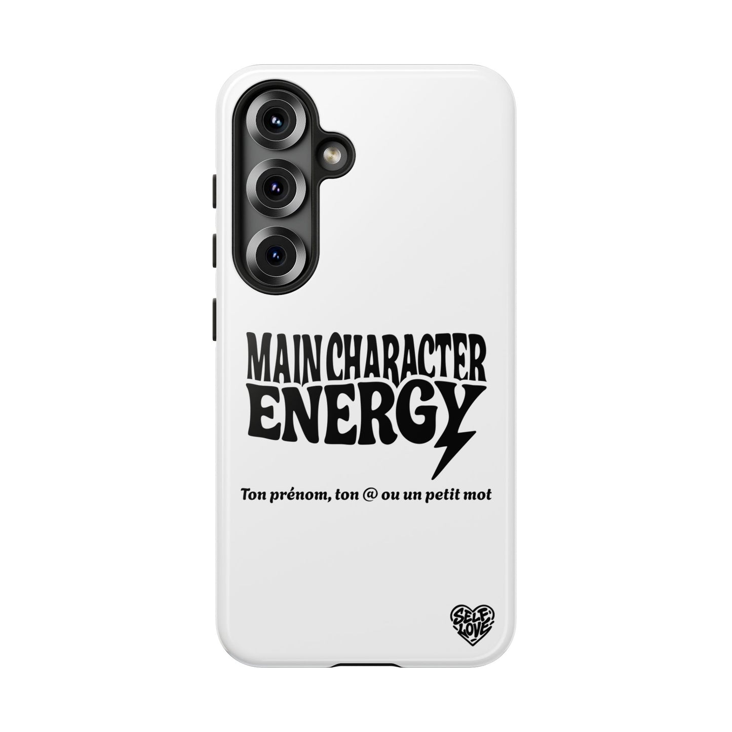 Main Character Energy - Coque Samsung
