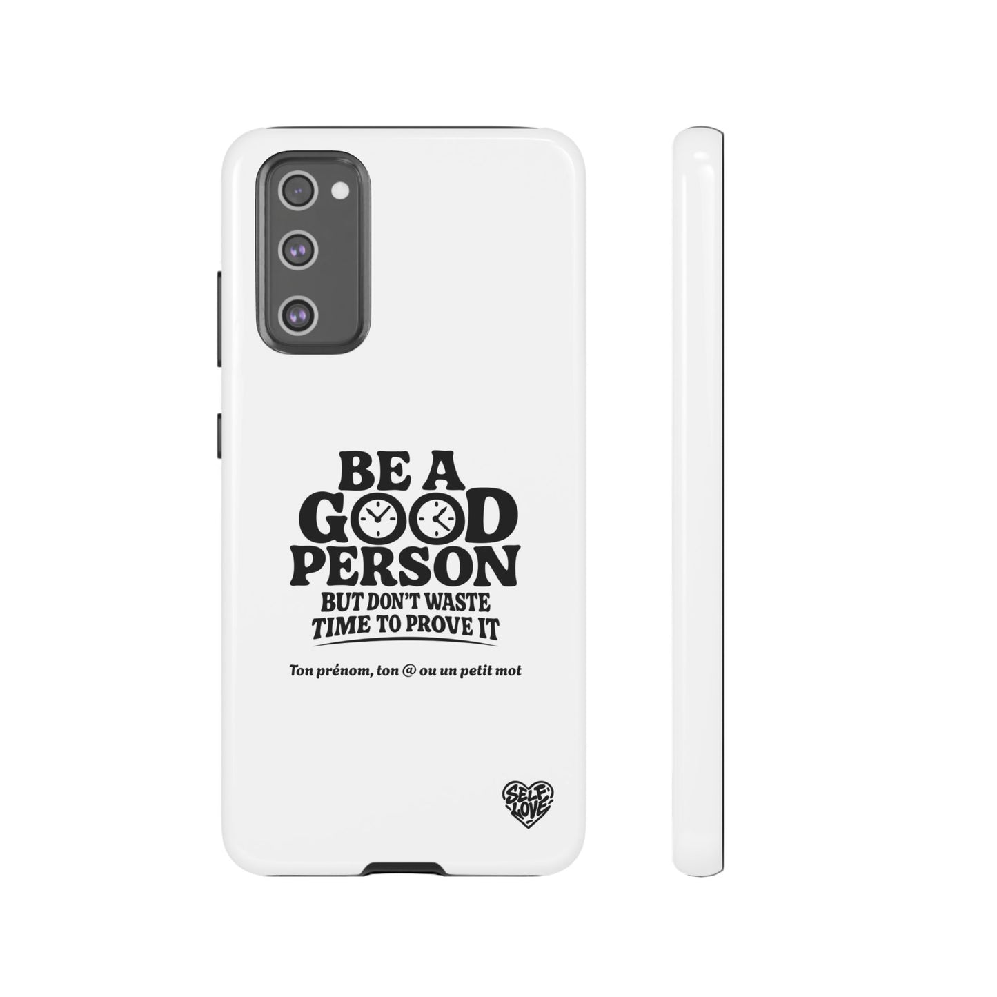 Be A Good Person - Coque Samsung (blanc)