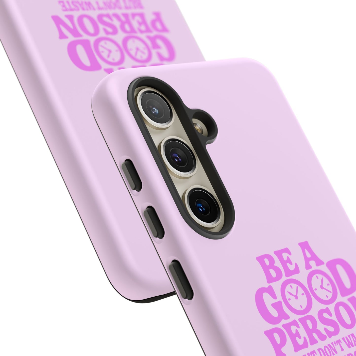 Be A Good Person - Coque Samsung (rose)