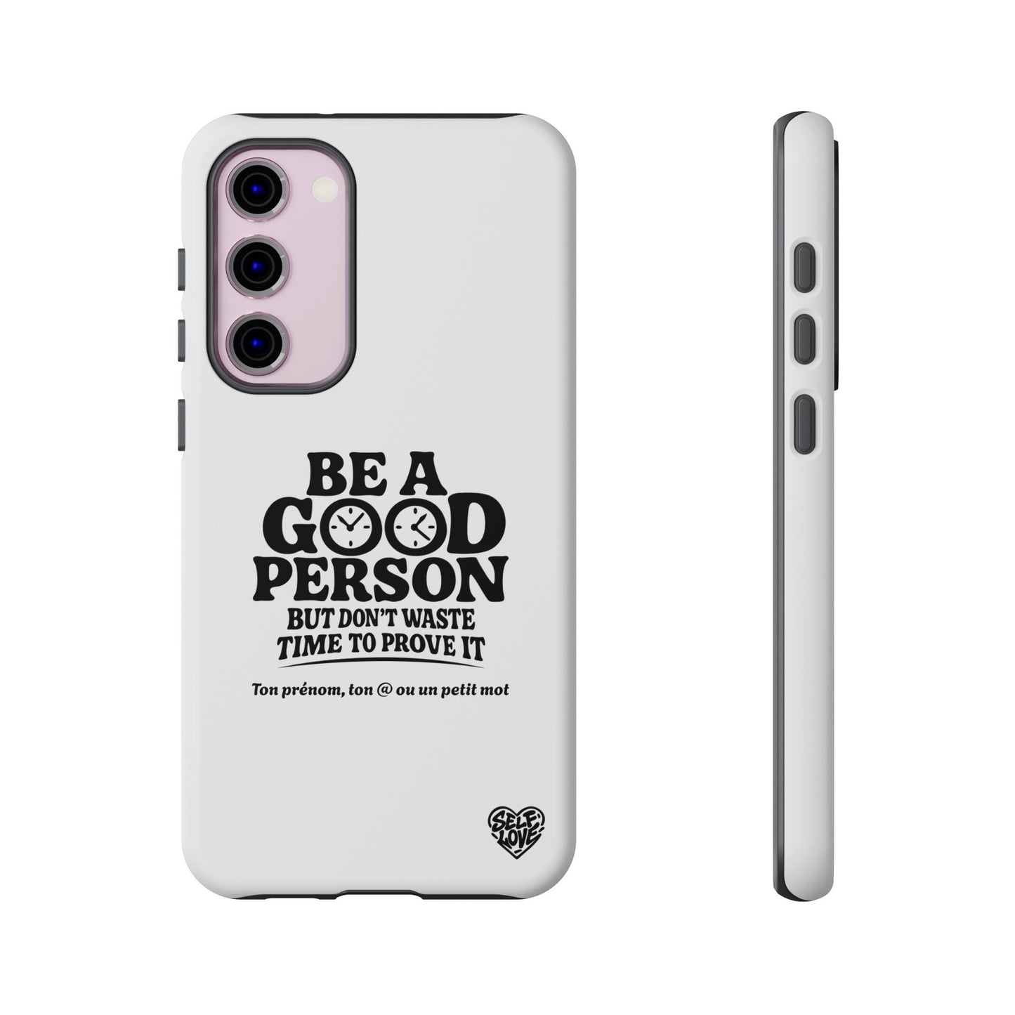 Be A Good Person - Coque Samsung (blanc)
