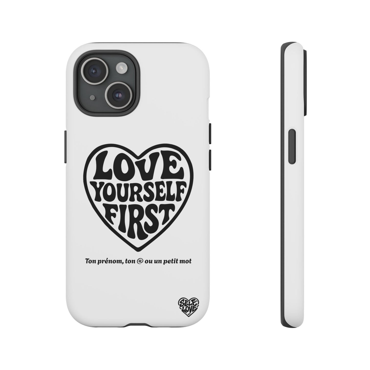 Love Yourself First - Coque iPhone (blanc)