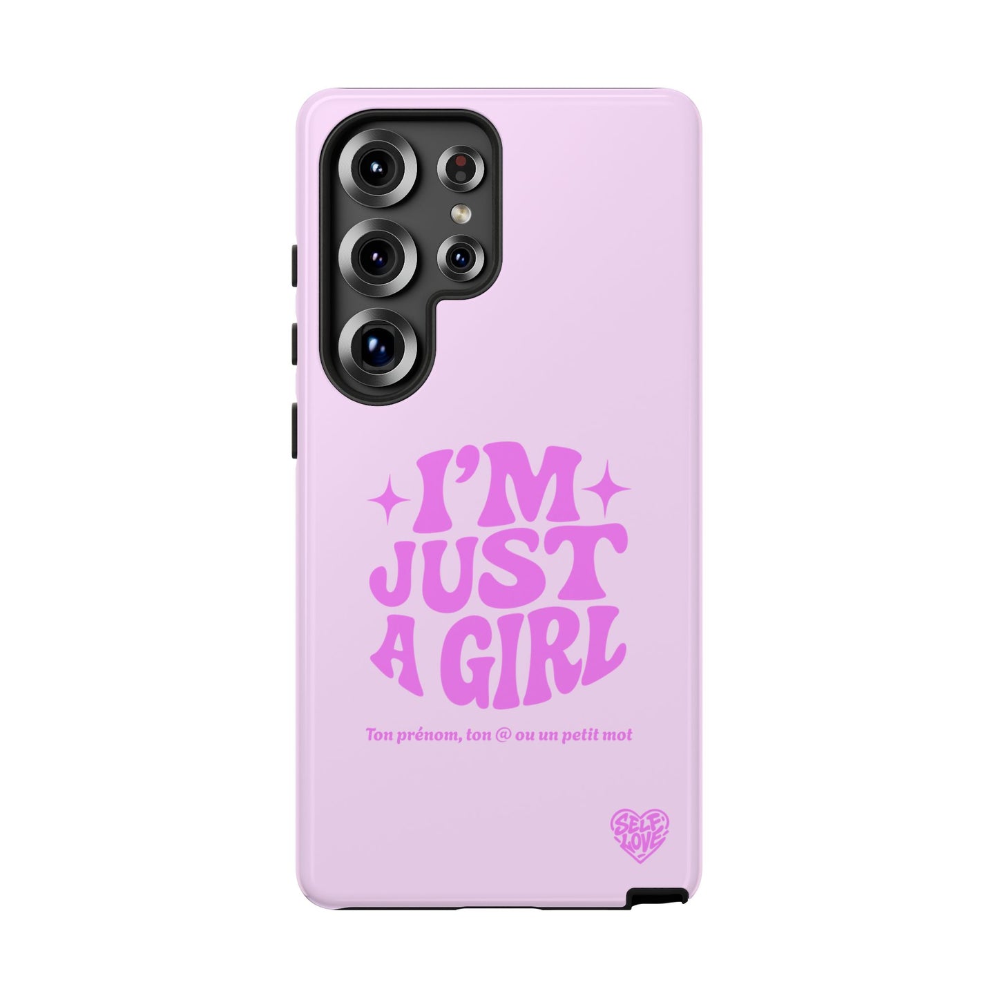 Im Just A Girl - Coque Samsung