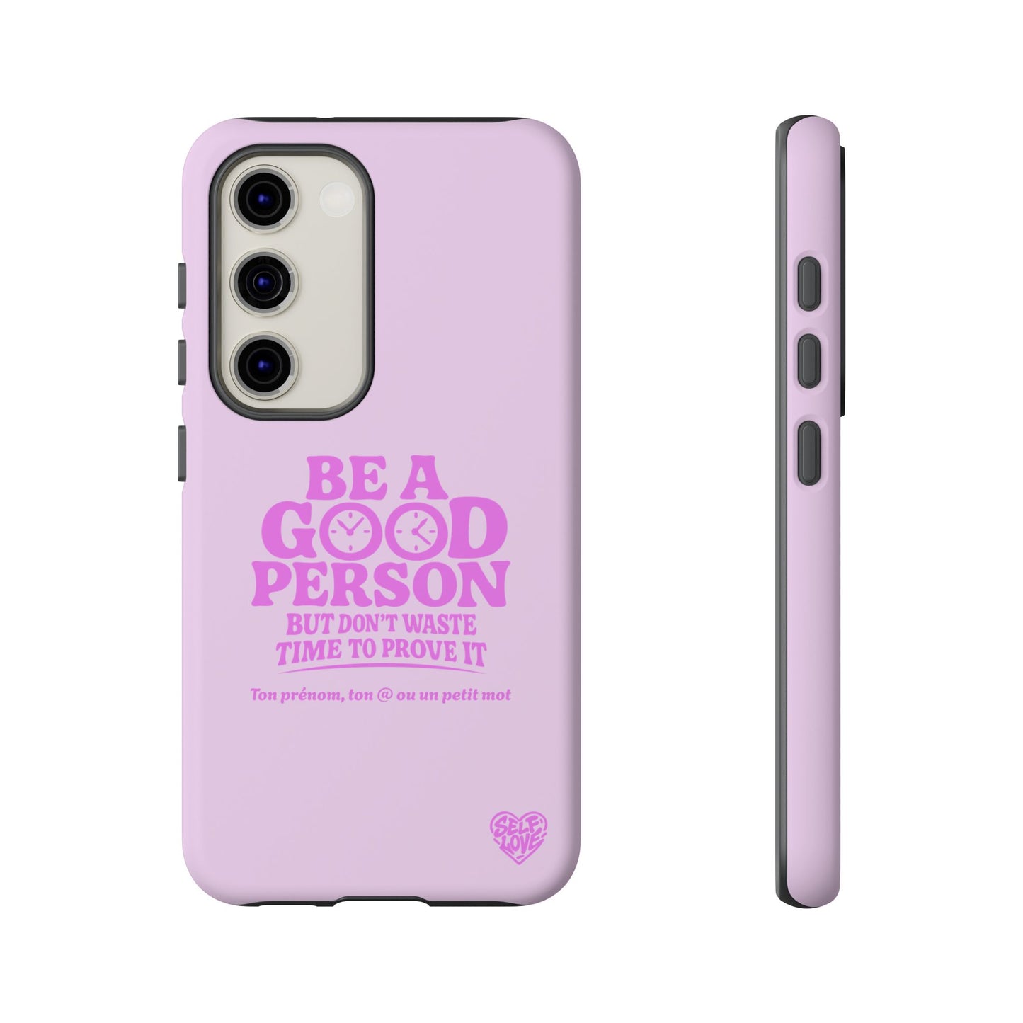 Be A Good Person - Coque Samsung (rose)