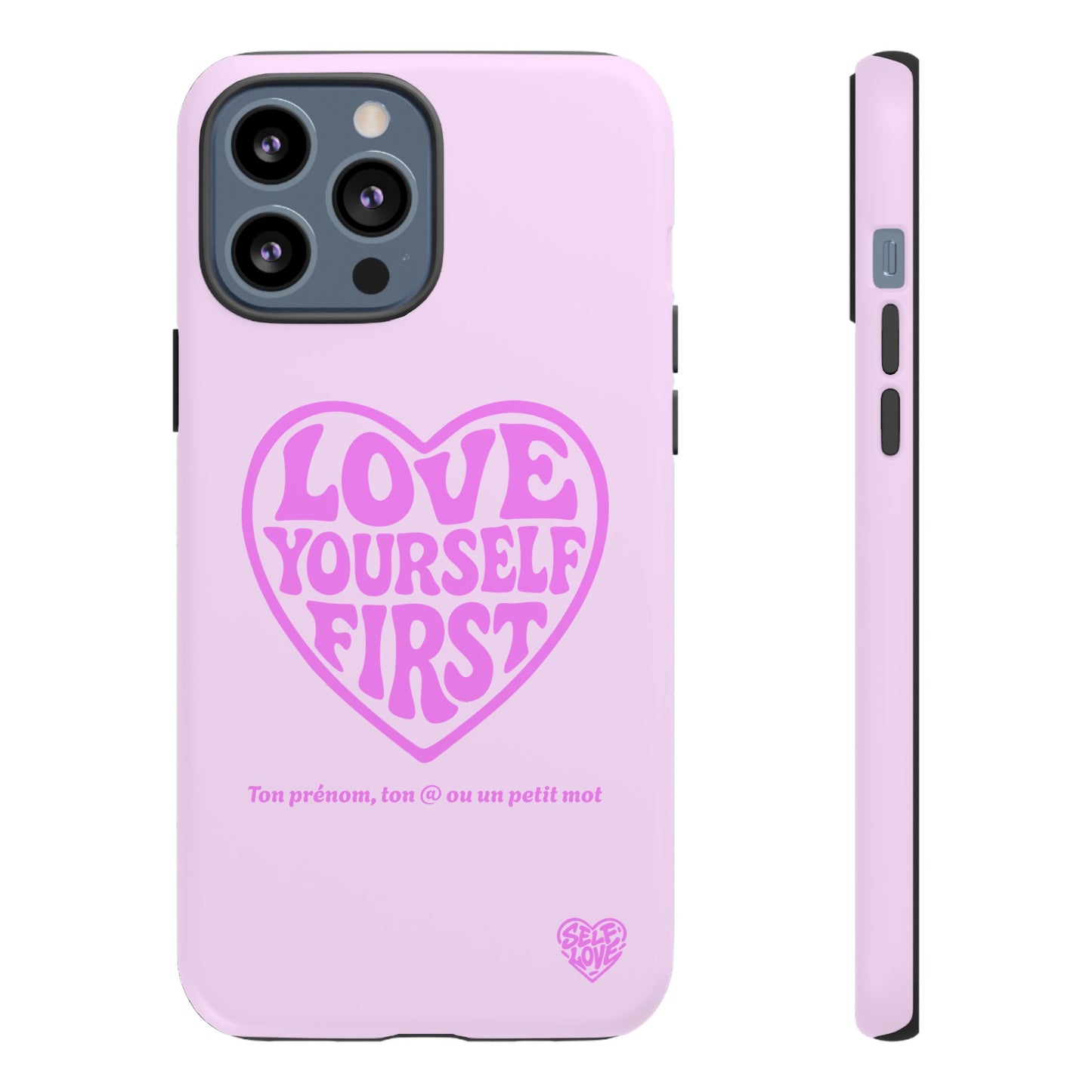 Love Yourself First - Coque iPhone (rose)