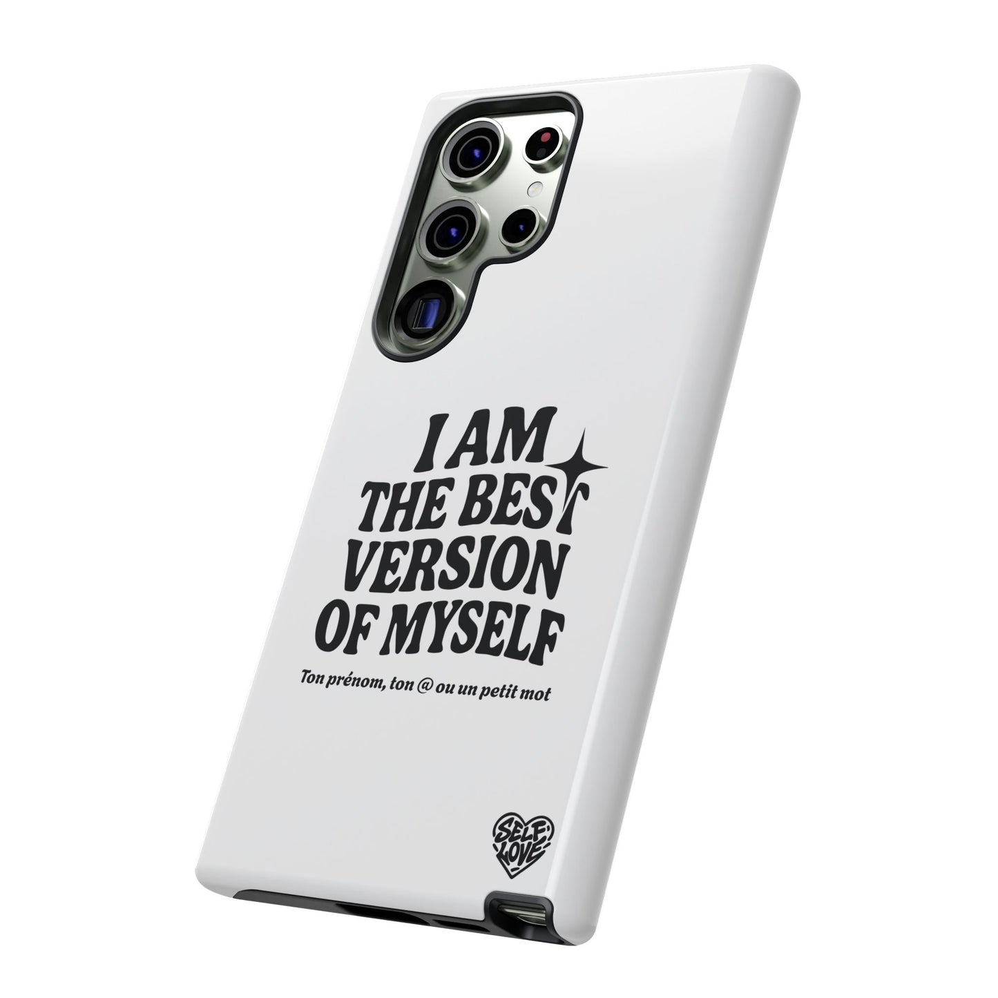 I Am The Best Version Of Myself - Coque Samsung