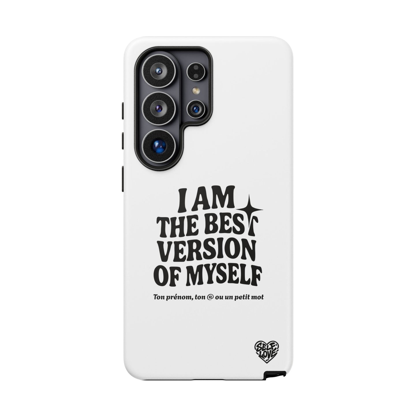 I Am The Best Version Of Myself - Coque Samsung