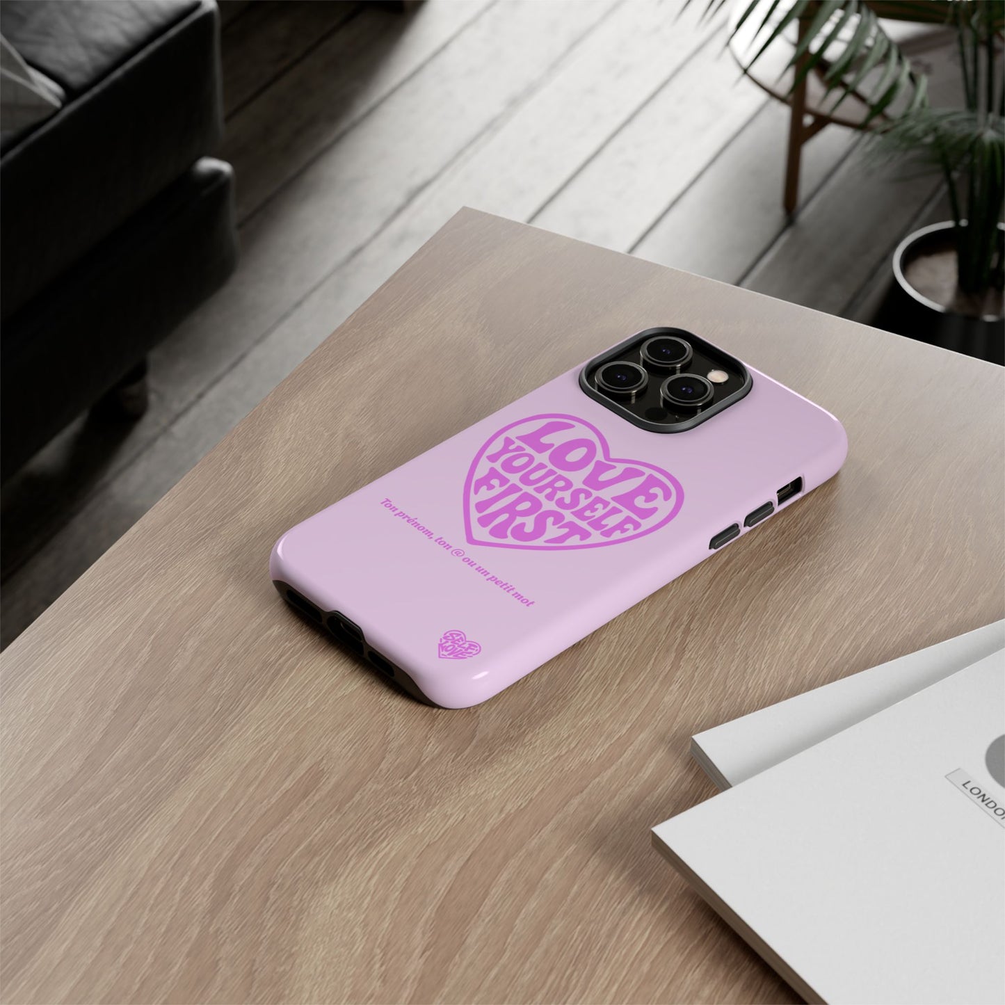 Love Yourself First - Coque iPhone (rose)