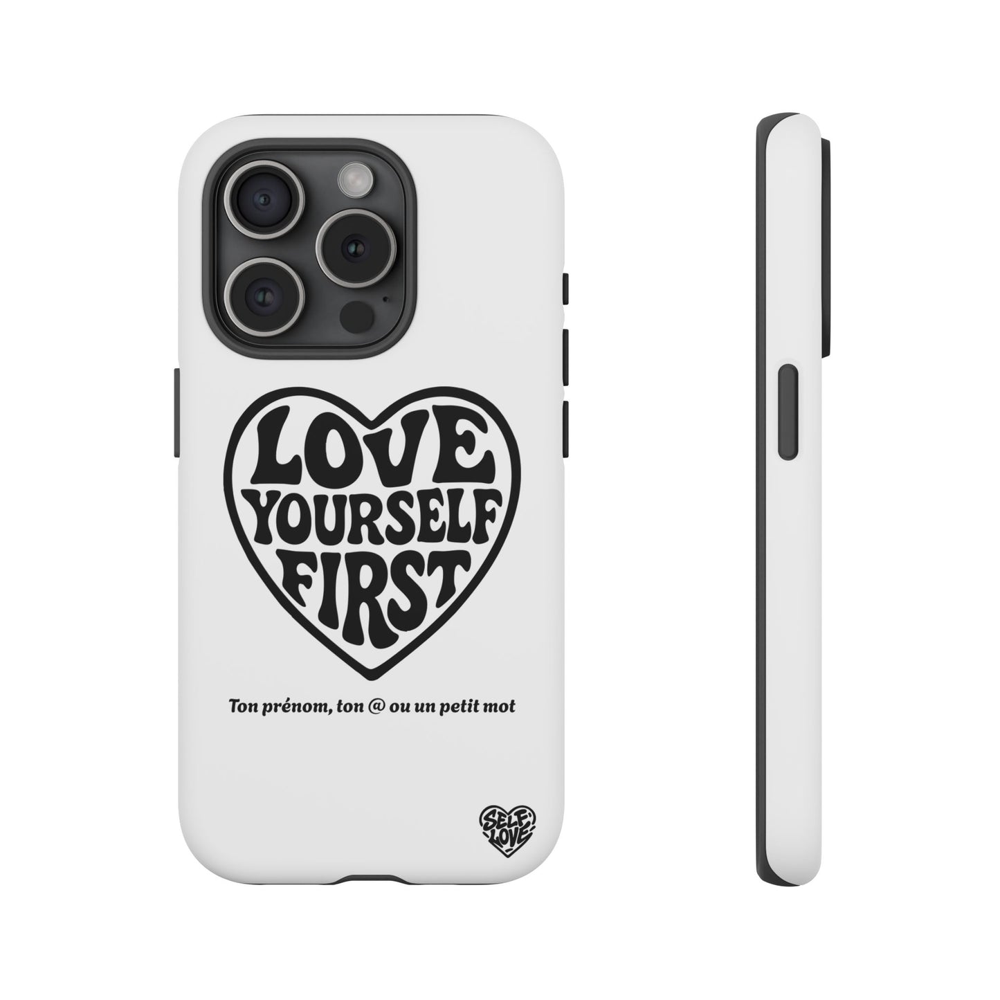 Love Yourself First - Coque iPhone (blanc)