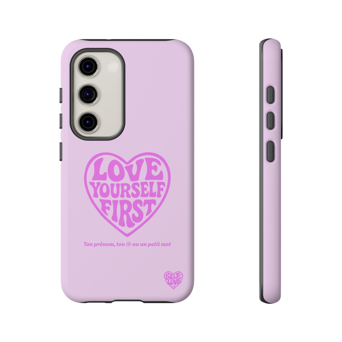 Love Yourself First - Coque Samsung (rose)