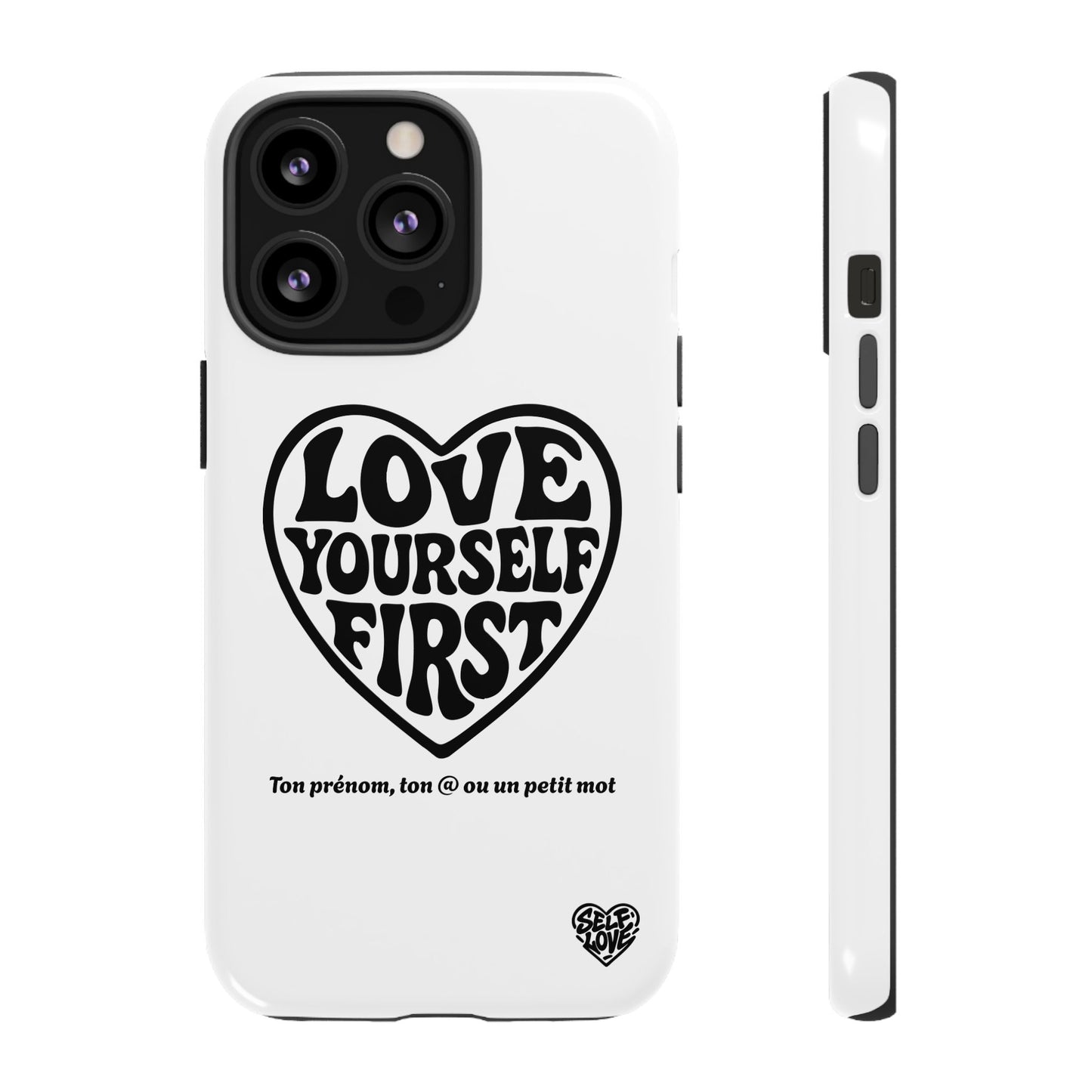 Love Yourself First - Coque iPhone (blanc)
