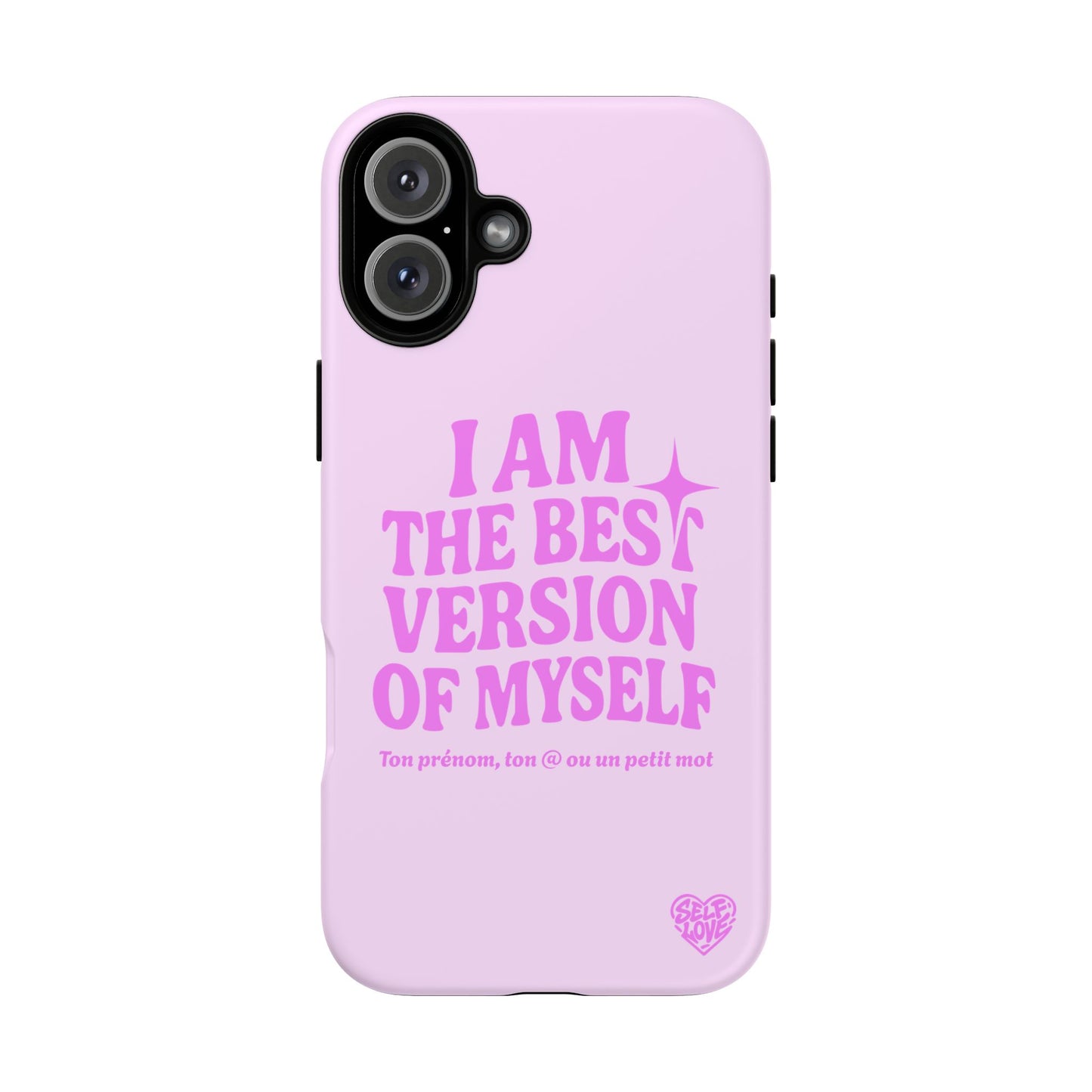 I Am The Best Version Of Myself - Coque iPhone (rose)