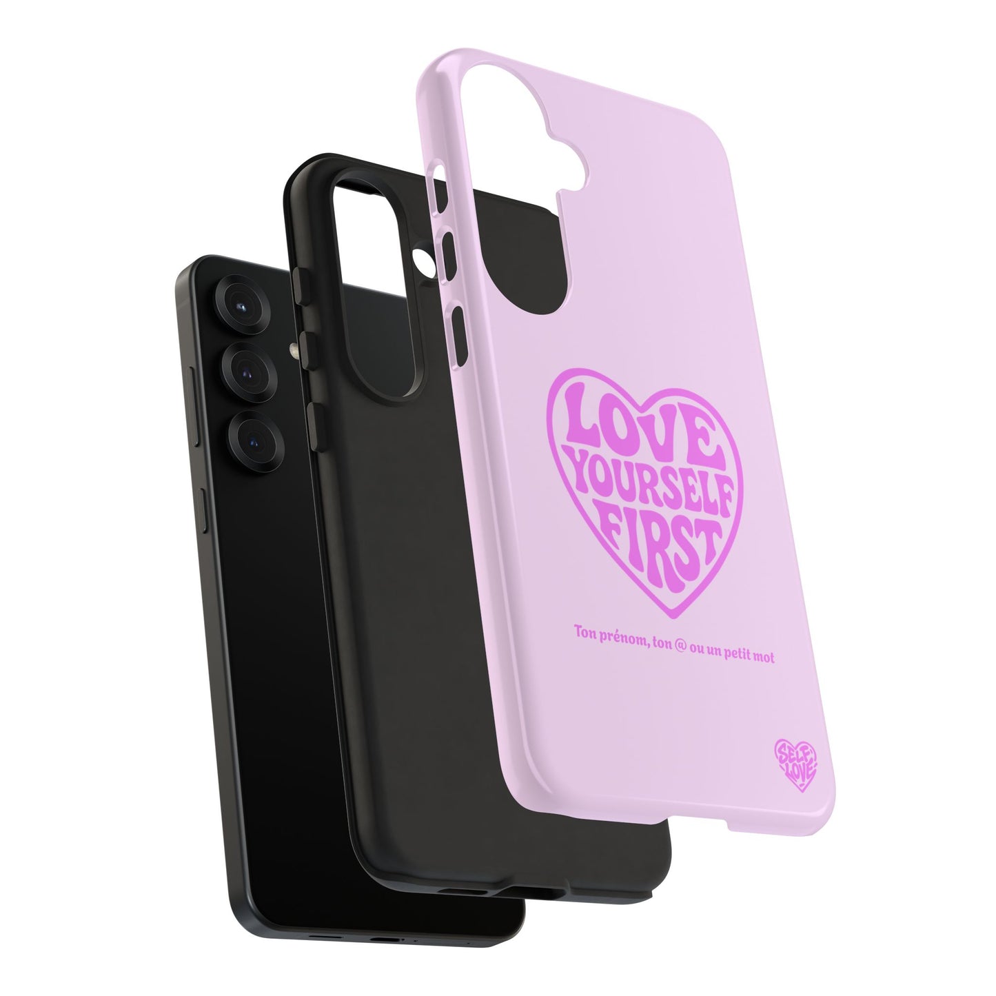 Love Yourself First - Coque Samsung (rose)
