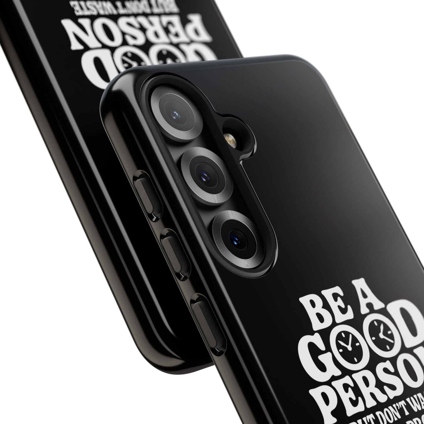 Be A Good Person - Coque Samsung