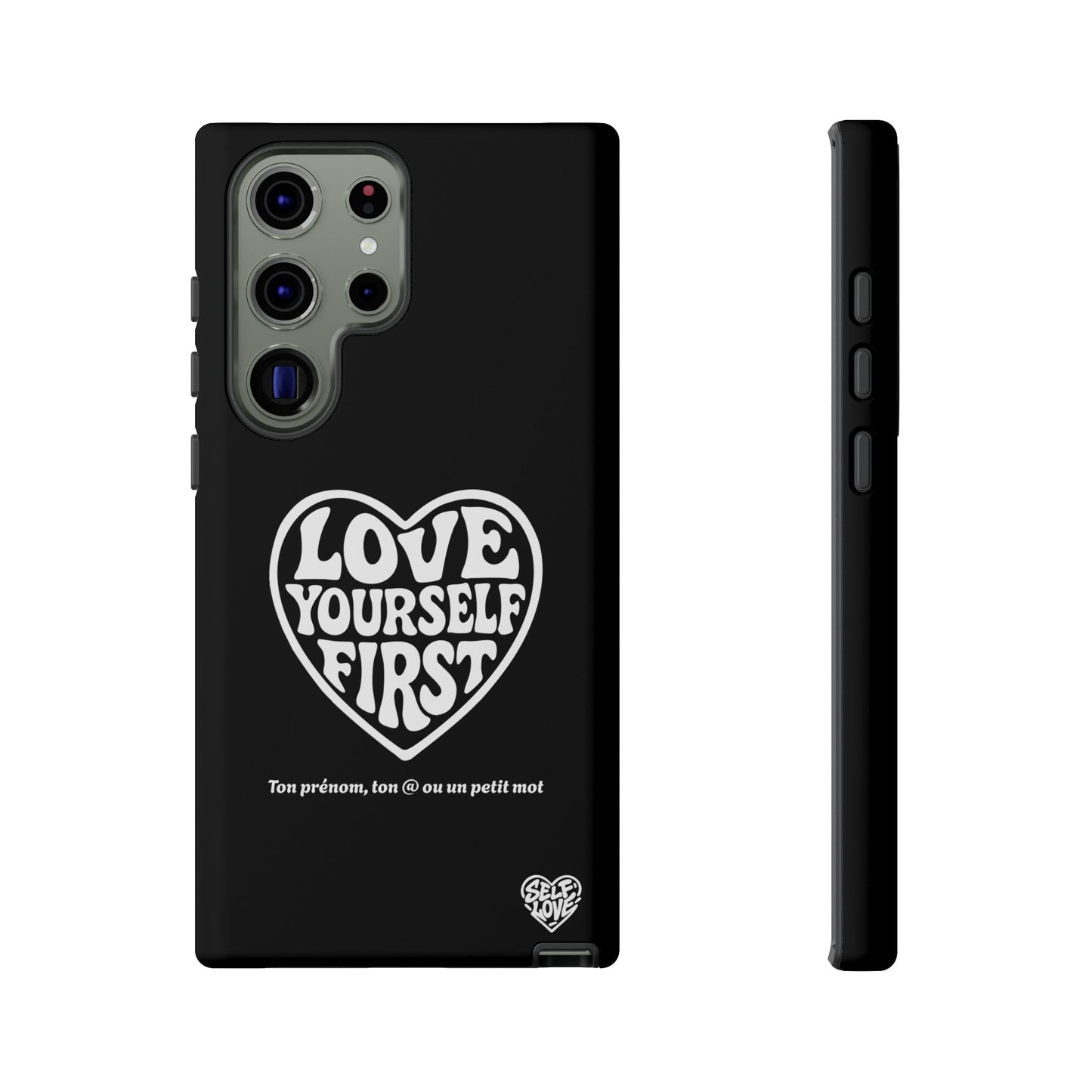 Love Yourself First - Coque Samsung