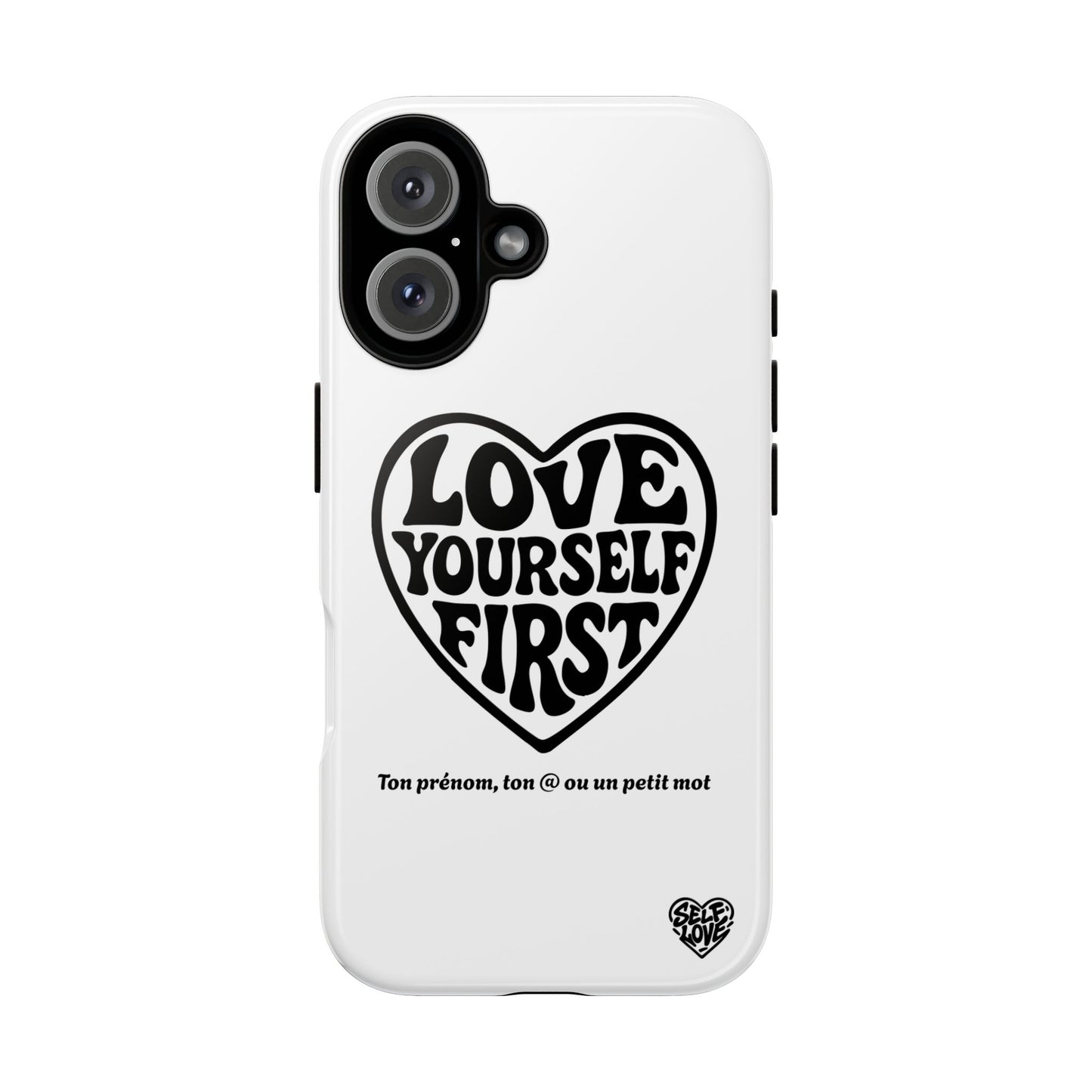 Love Yourself First - Coque iPhone (blanc)