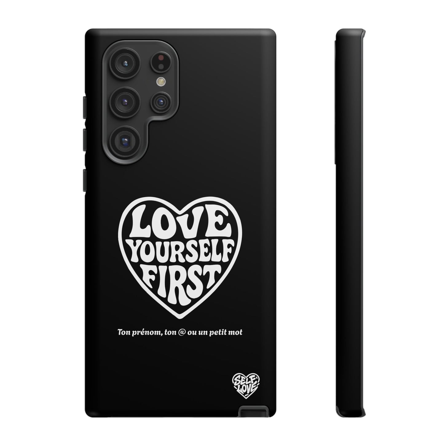 Love Yourself First - Coque Samsung