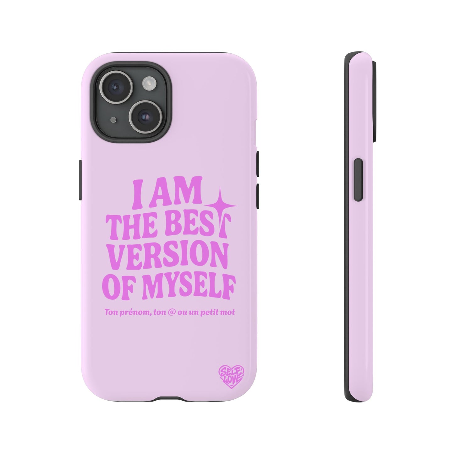 I Am The Best Version Of Myself - Coque iPhone (rose)