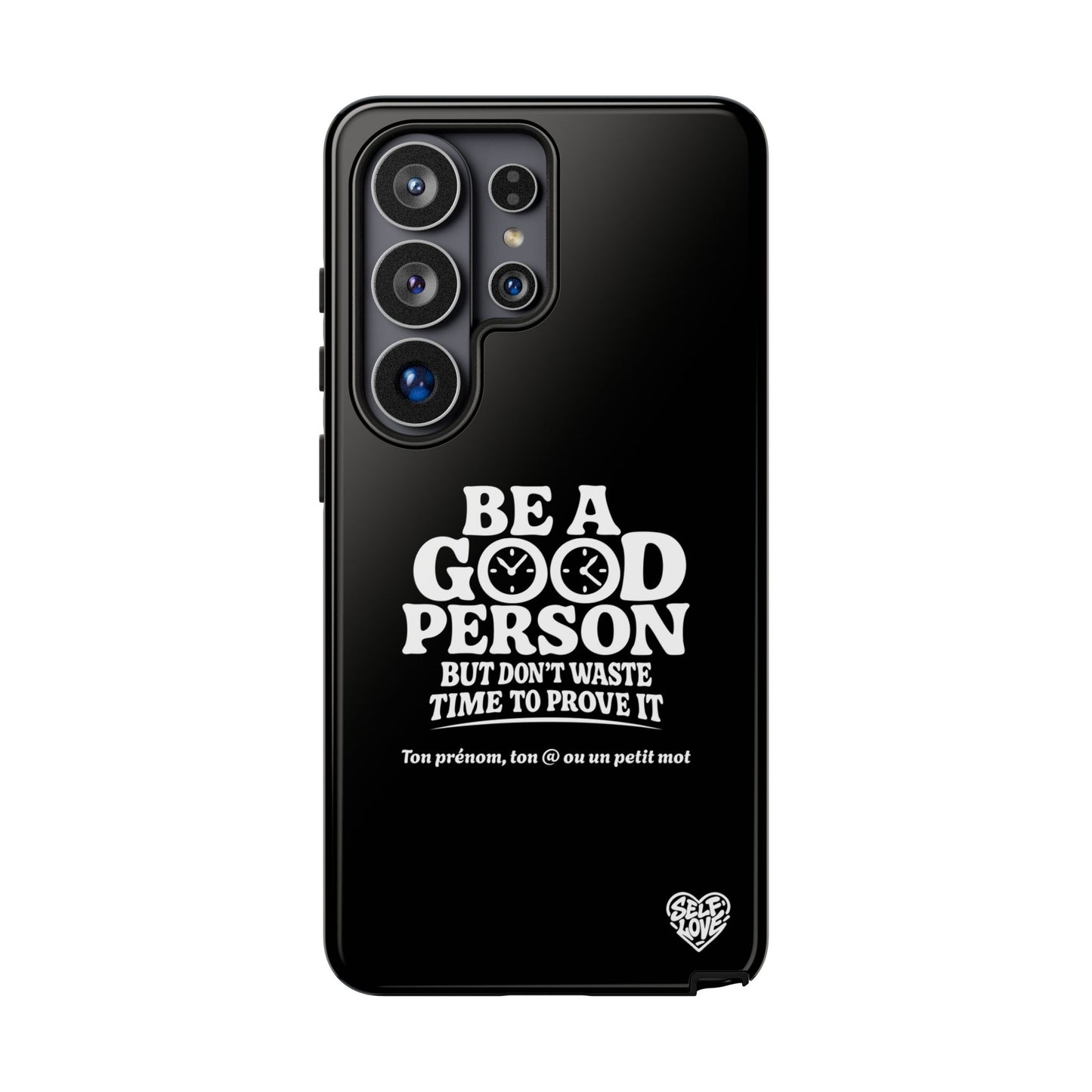 Be A Good Person - Coque Samsung