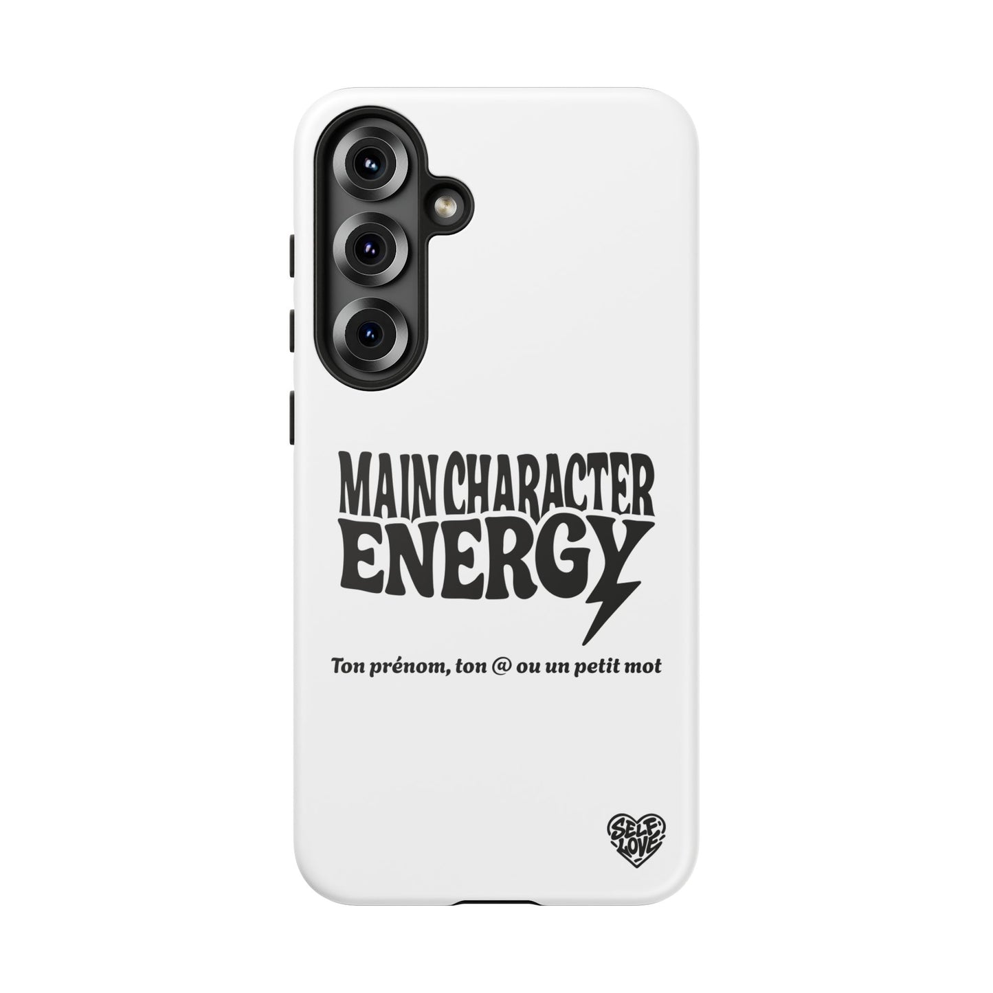 Main Character Energy - Coque Samsung