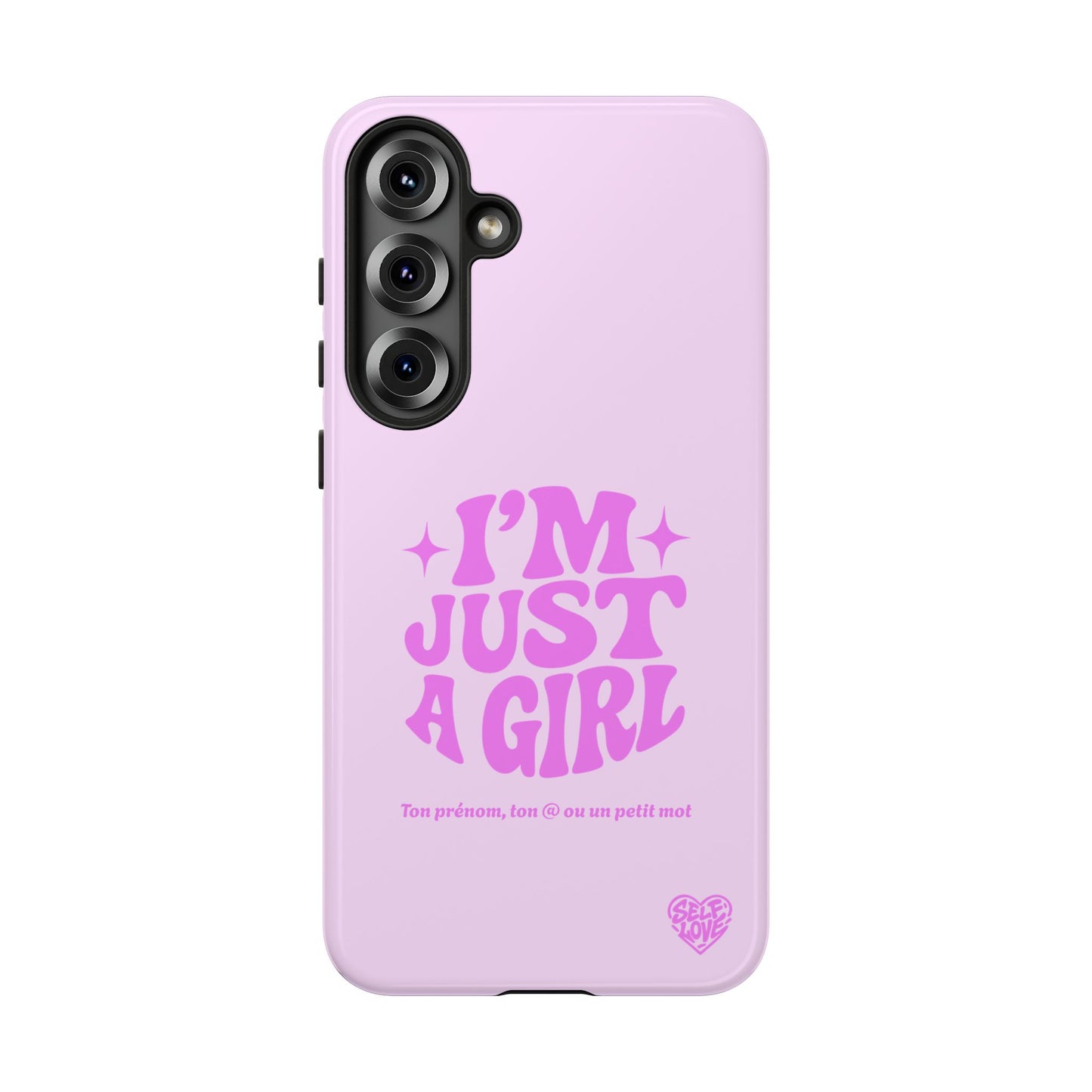 Im Just A Girl - Coque Samsung