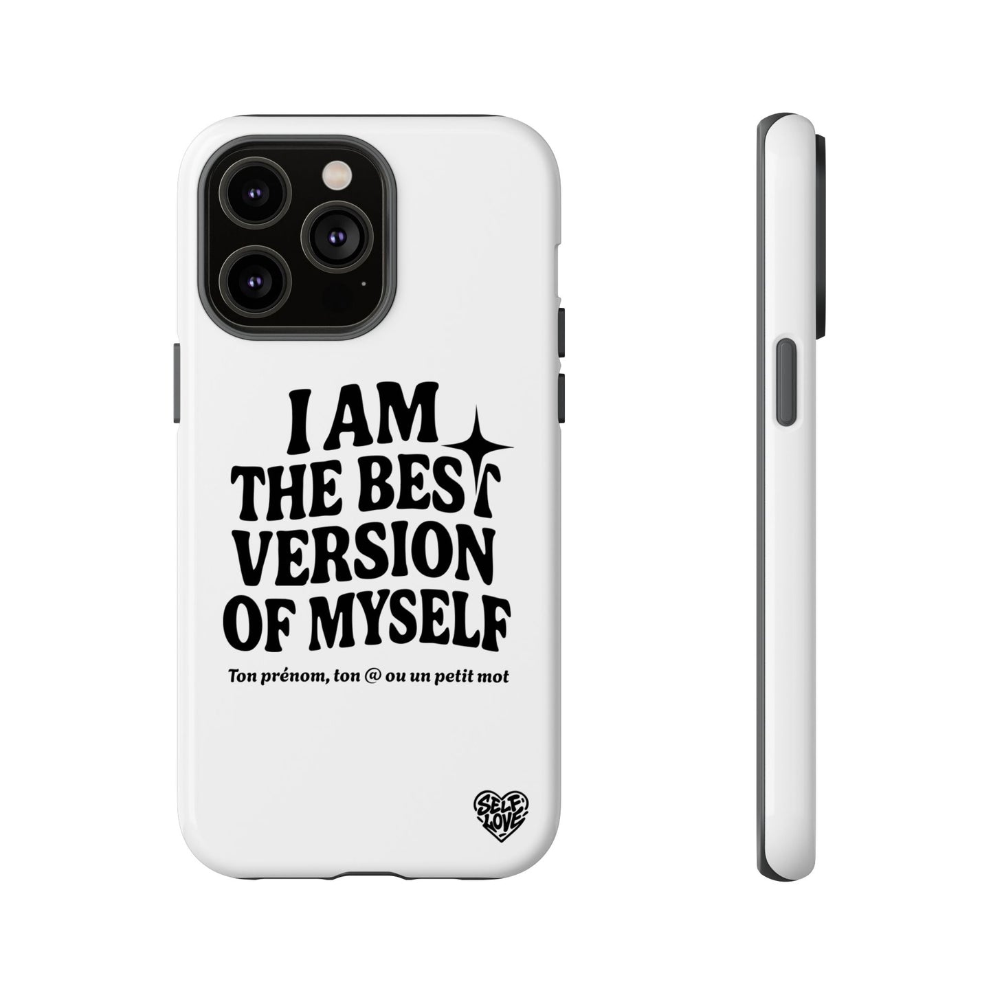 I Am The Best Version Of Myself - Coque iPhone