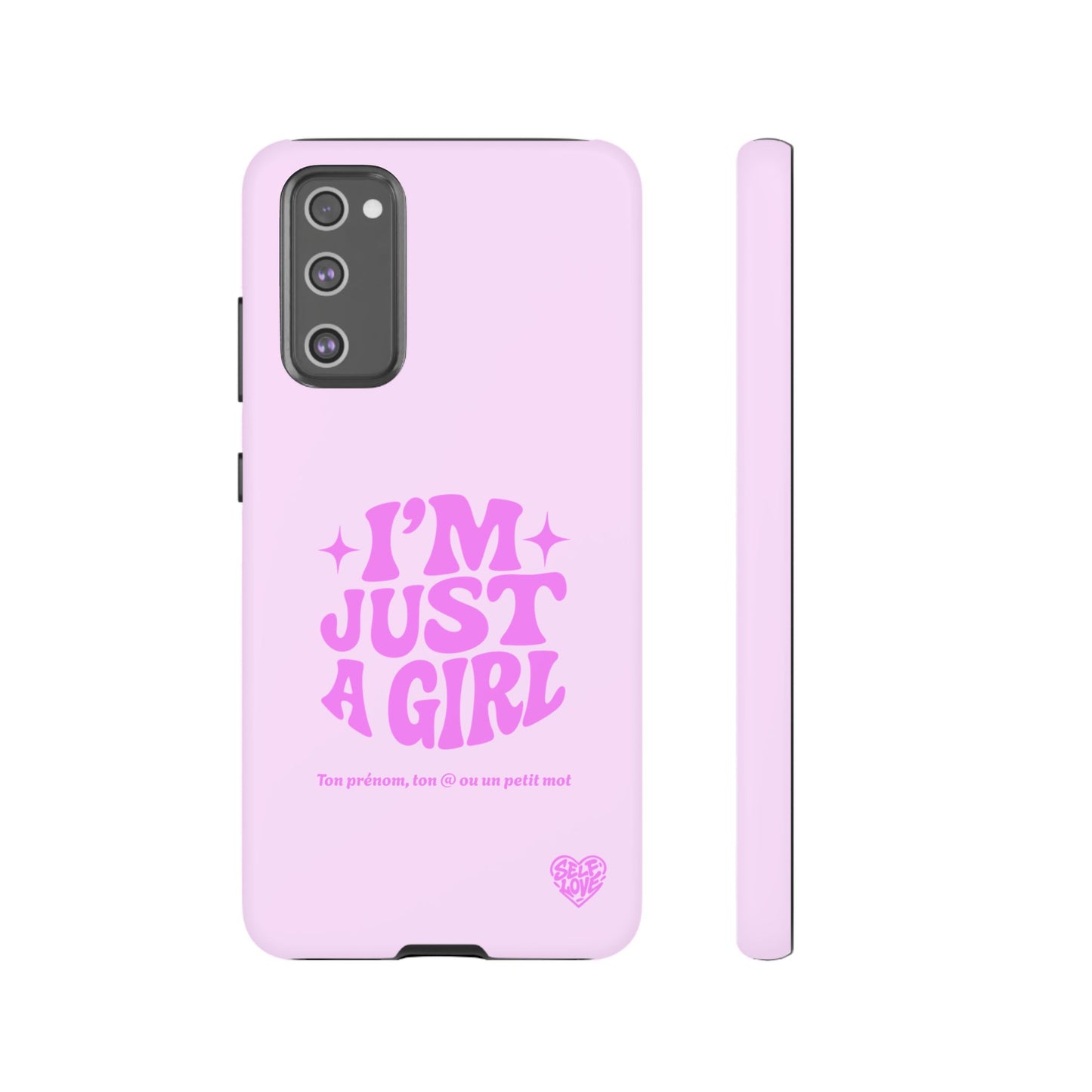 Im Just A Girl - Coque Samsung