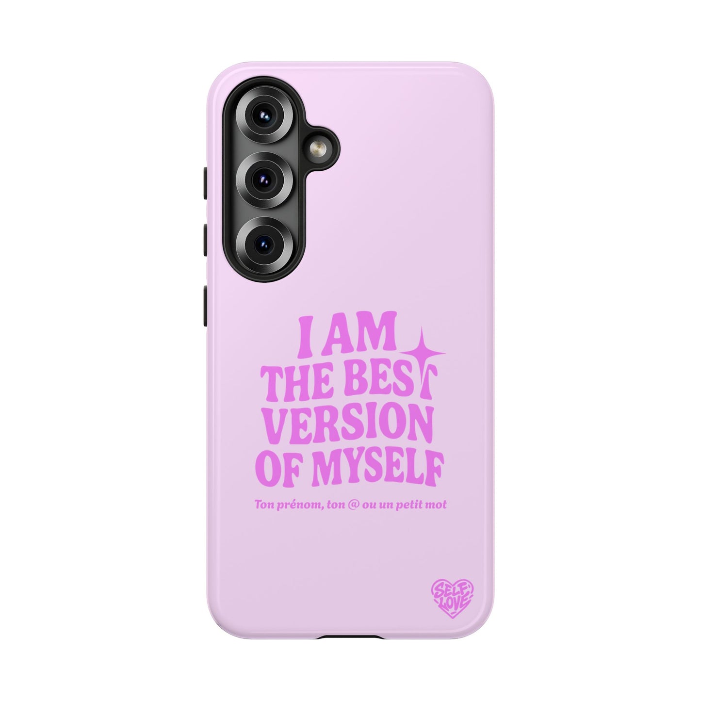 I Am The Best Version Of Myself - Coque Samsung (rose)