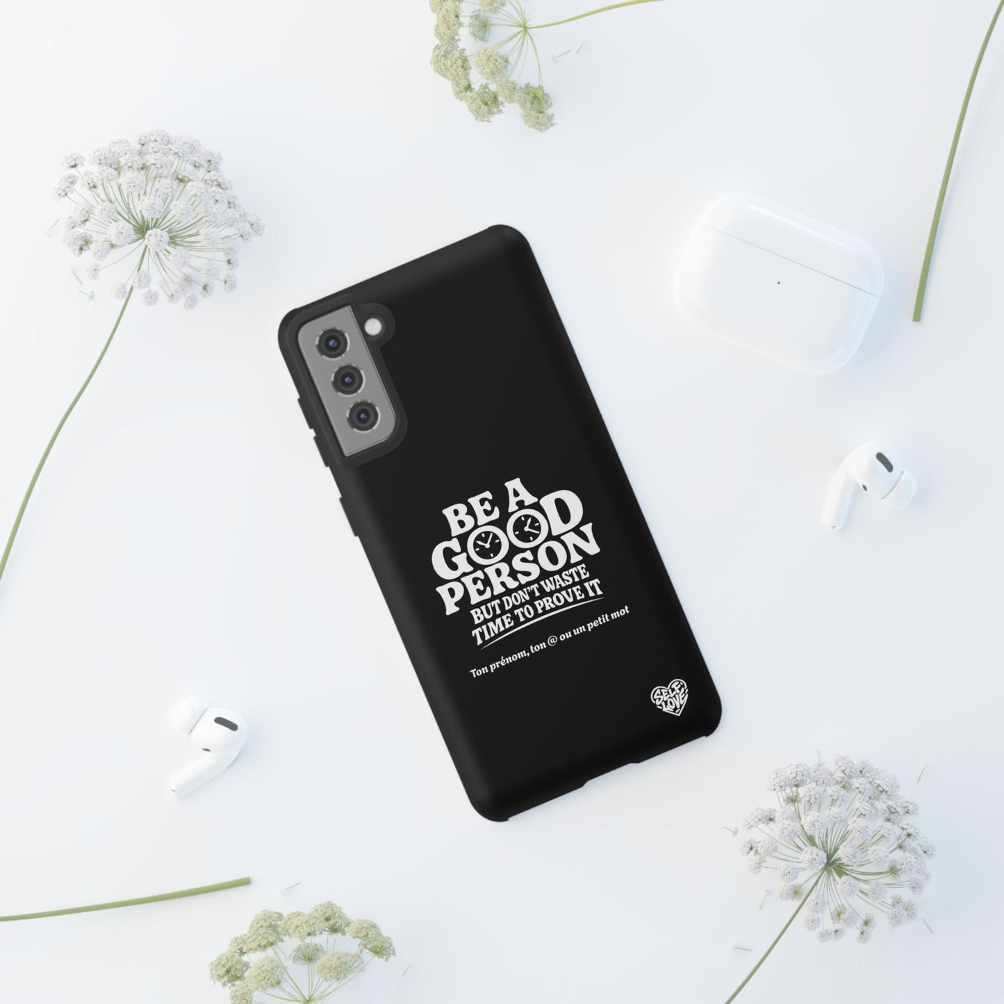 Be A Good Person - Coque Samsung