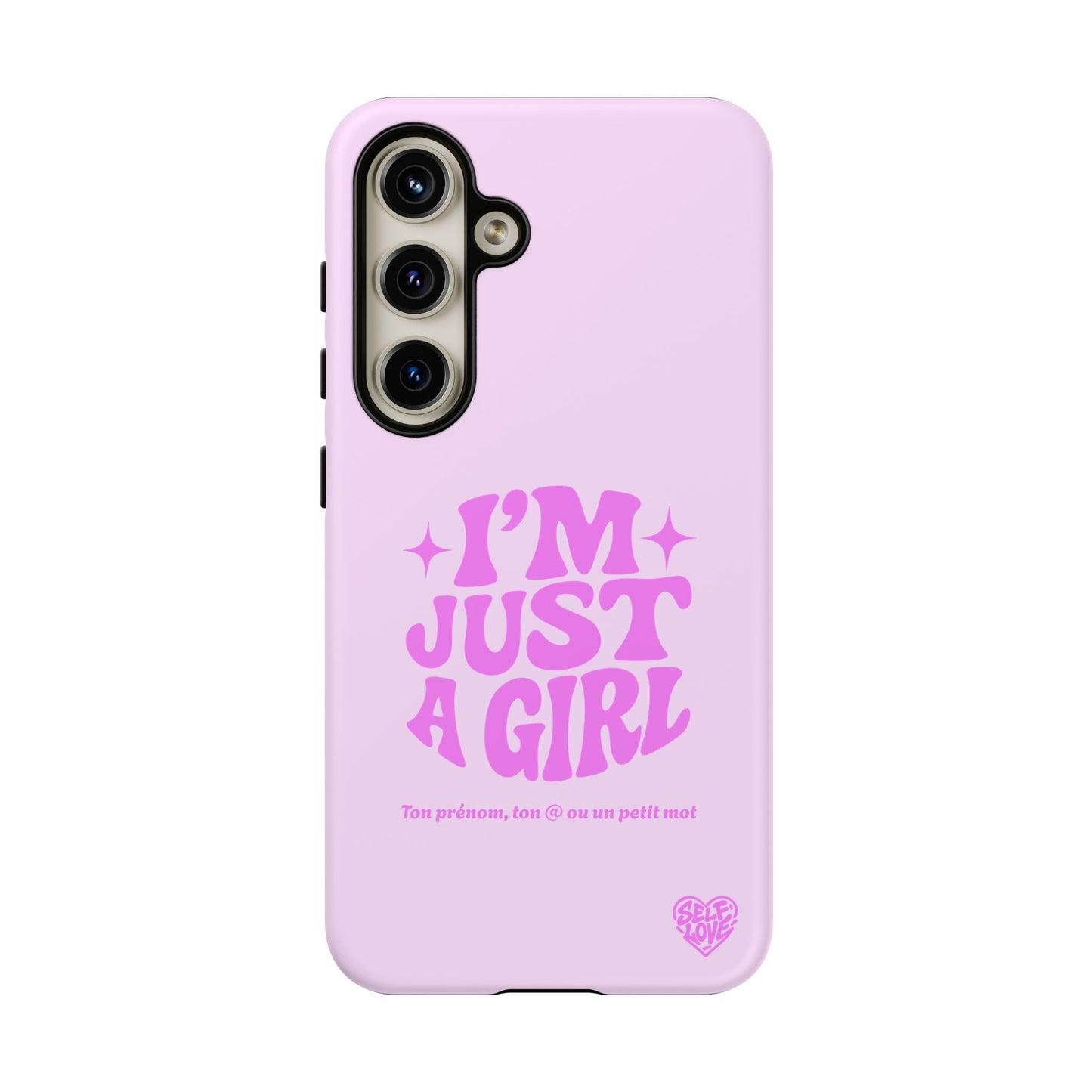 Im Just A Girl - Coque Samsung