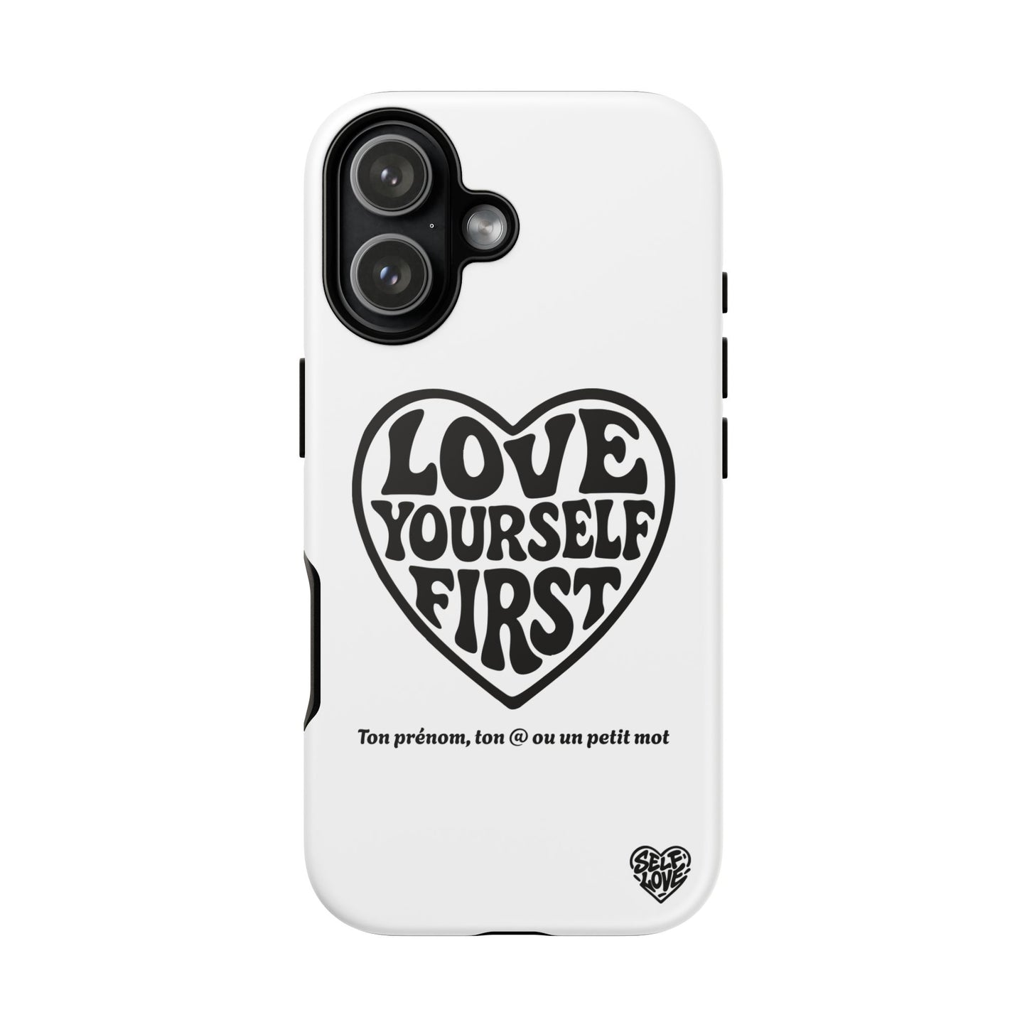 Love Yourself First - Coque iPhone (blanc)
