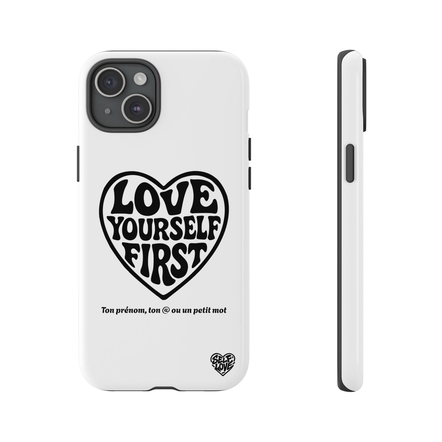 Love Yourself First - Coque iPhone (blanc)