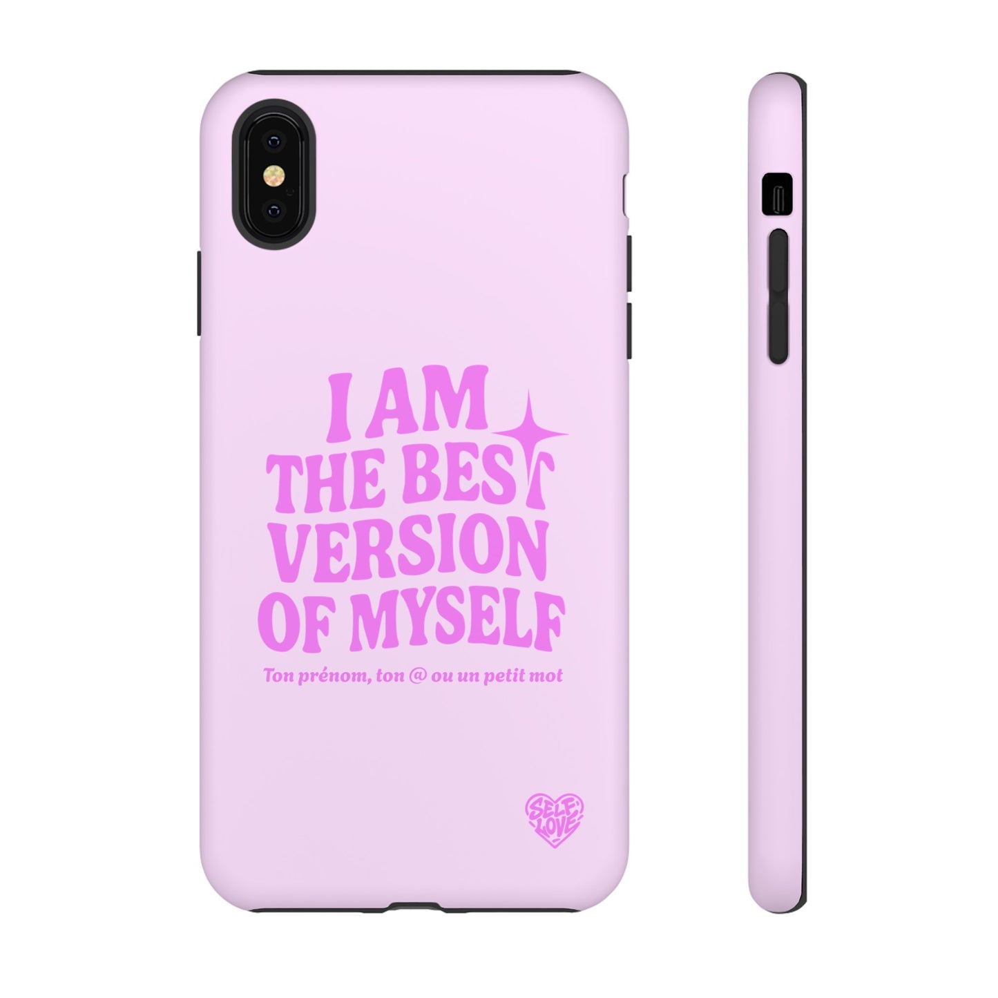I Am The Best Version Of Myself - Coque iPhone (rose)