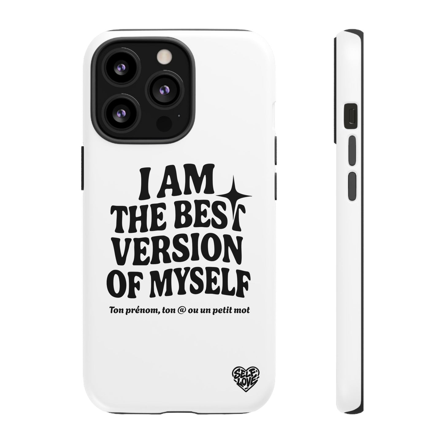 I Am The Best Version Of Myself - Coque iPhone