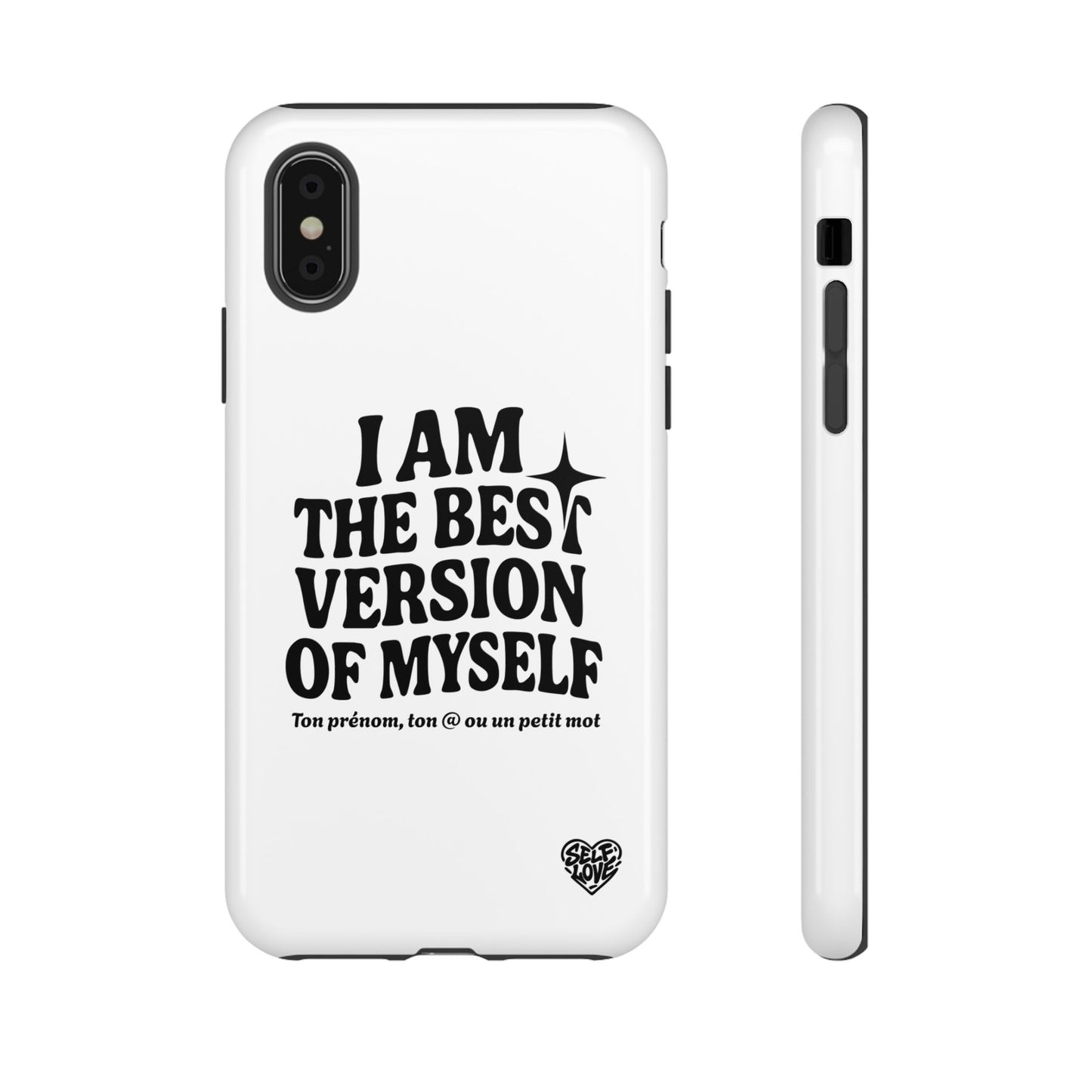 I Am The Best Version Of Myself - Coque iPhone