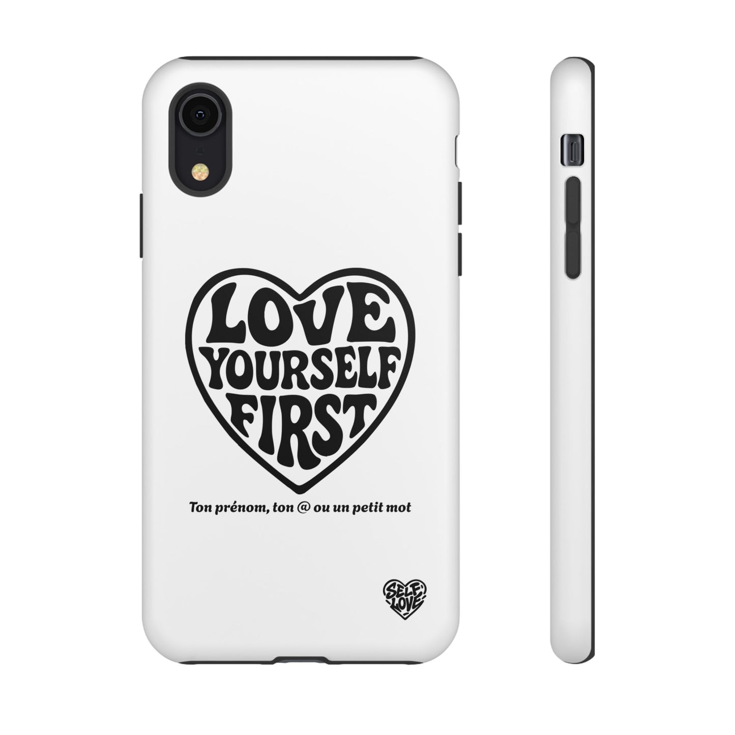Love Yourself First - Coque iPhone (blanc)
