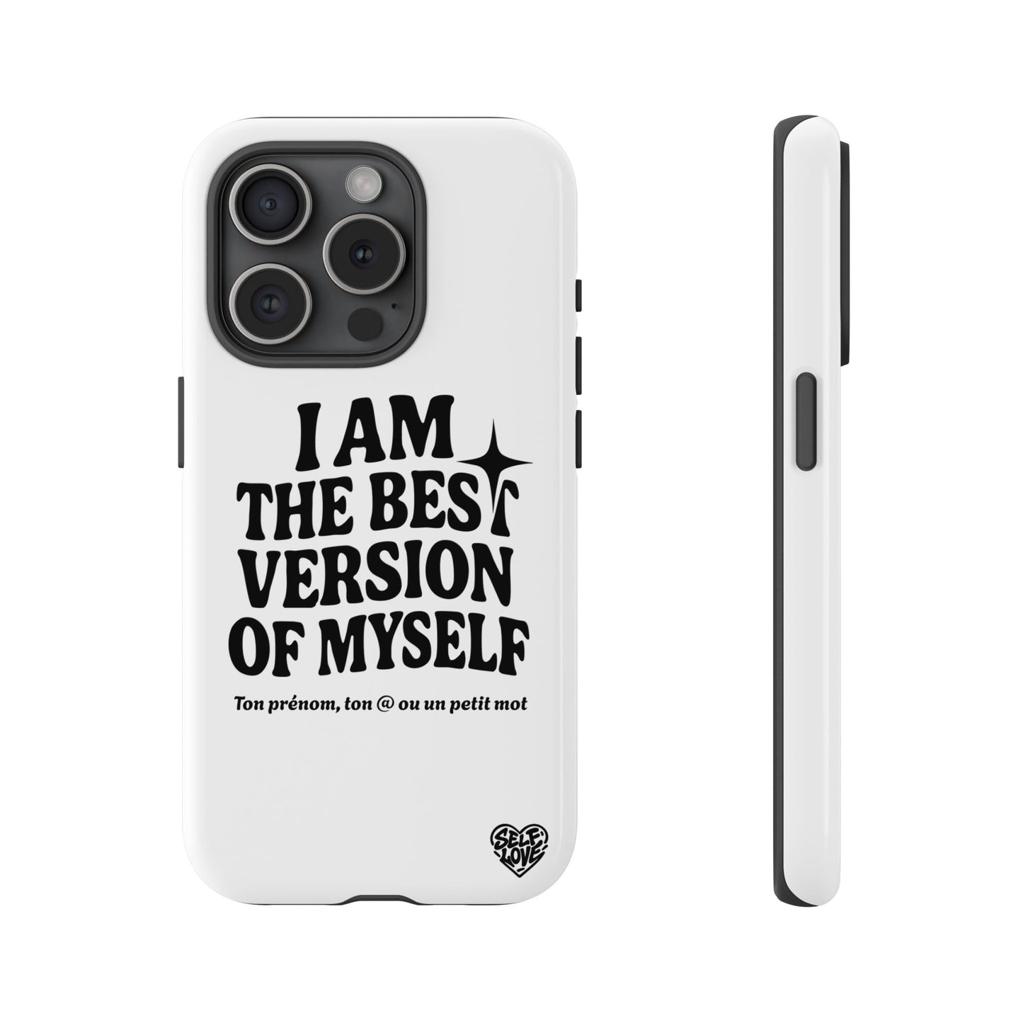 I Am The Best Version Of Myself - Coque iPhone