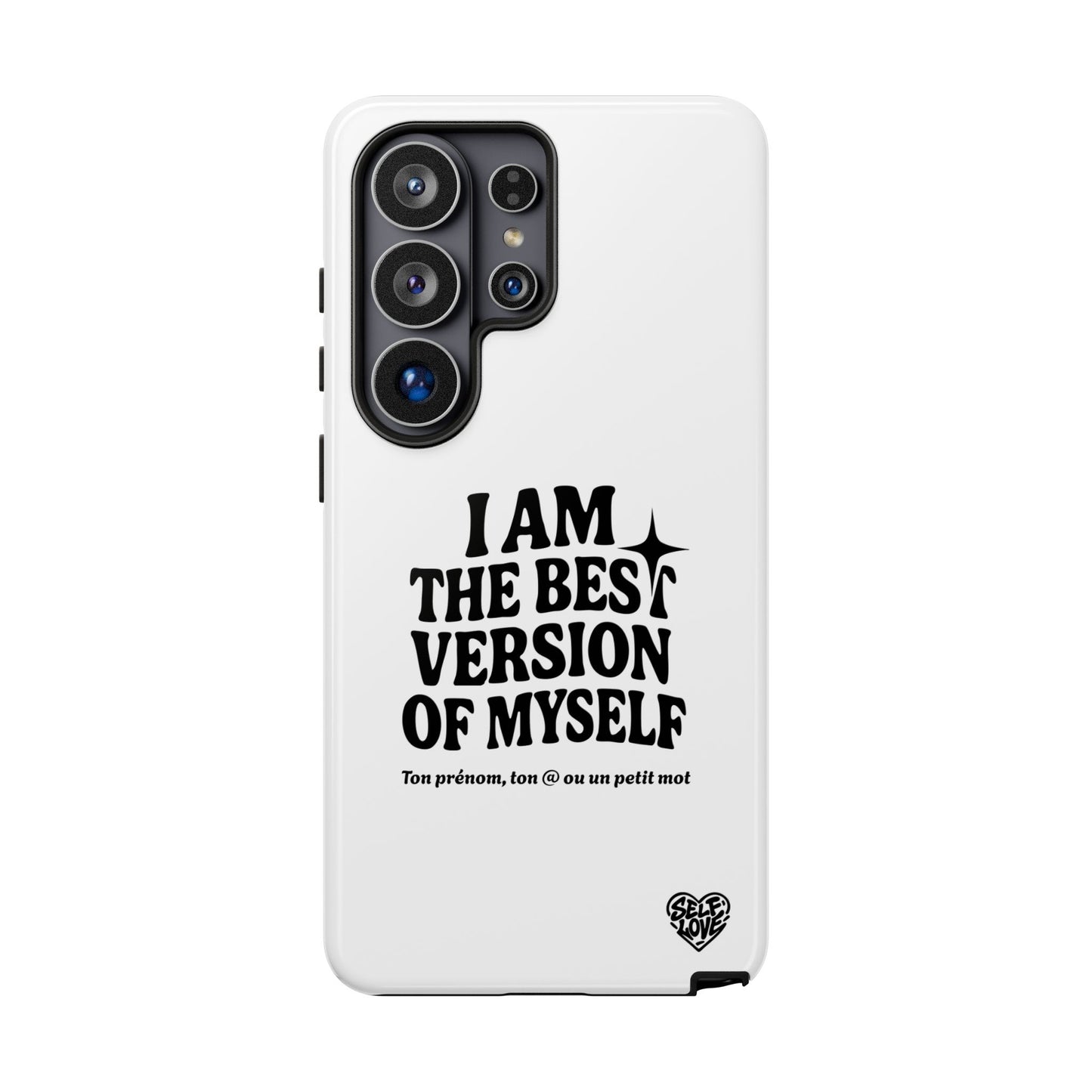I Am The Best Version Of Myself - Coque Samsung