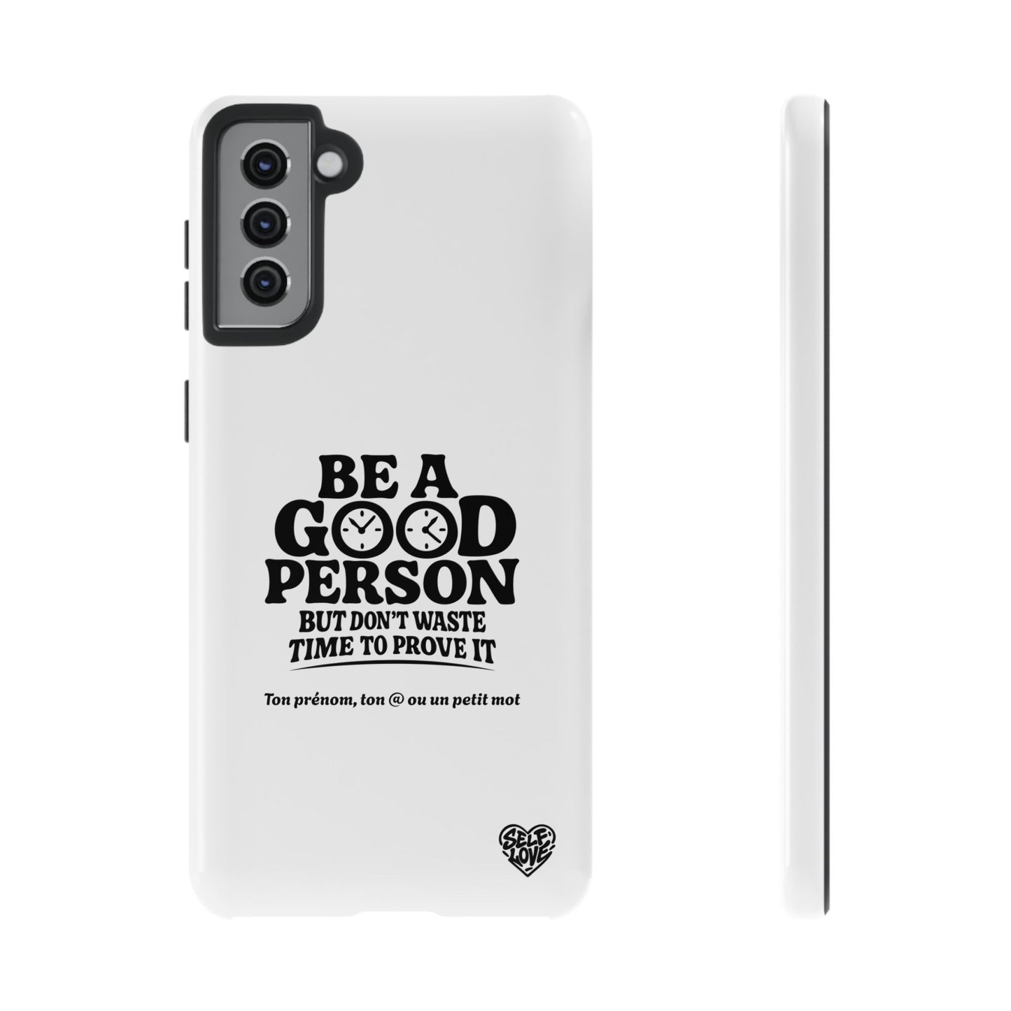 Be A Good Person - Coque Samsung (blanc)