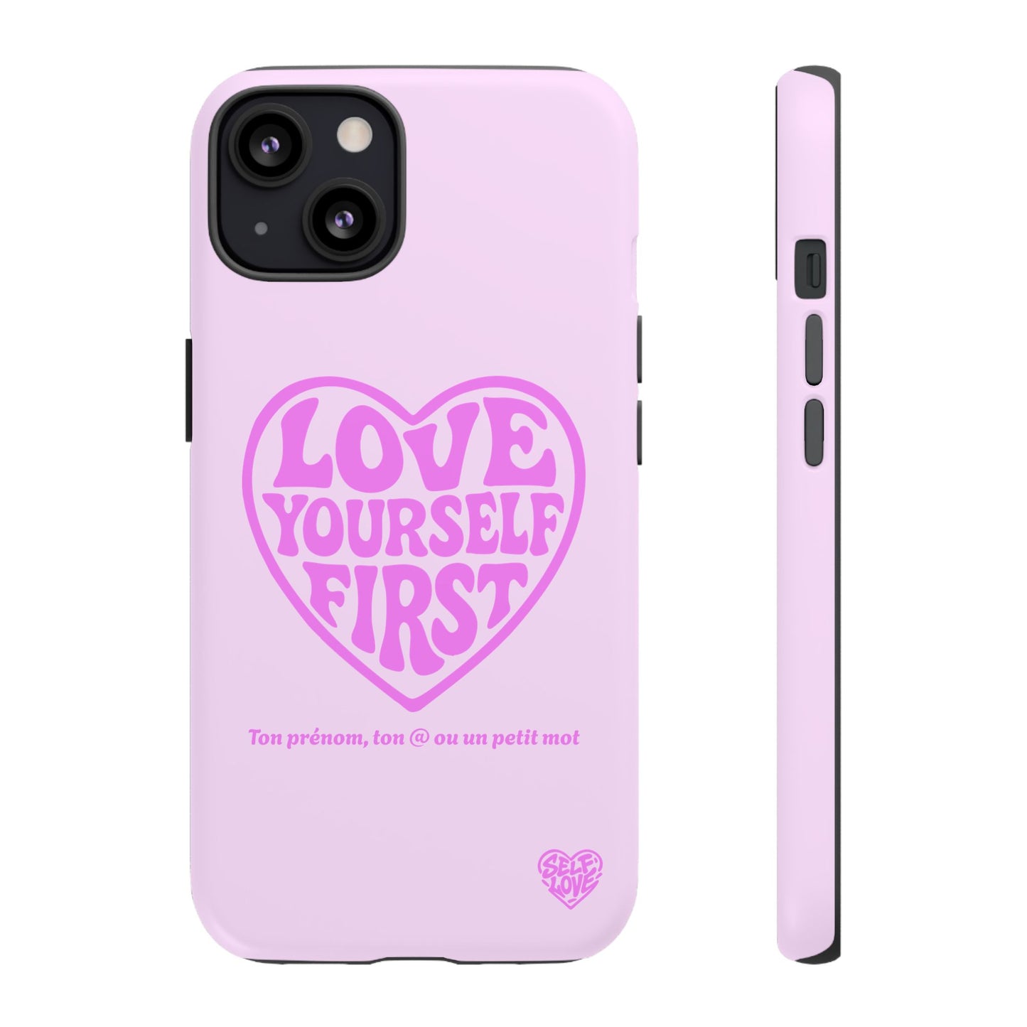 Love Yourself First - Coque iPhone (rose)