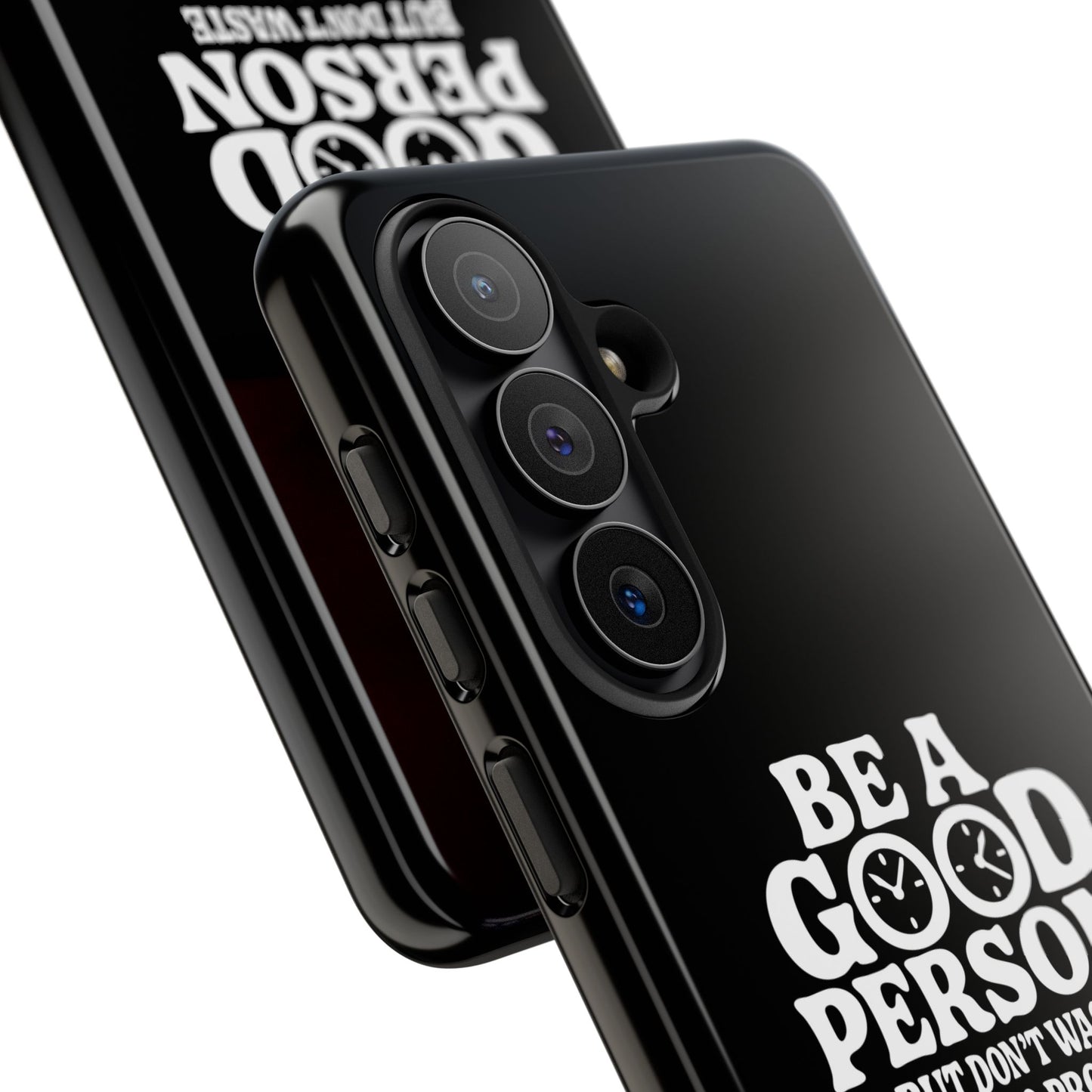 Be A Good Person - Coque Samsung