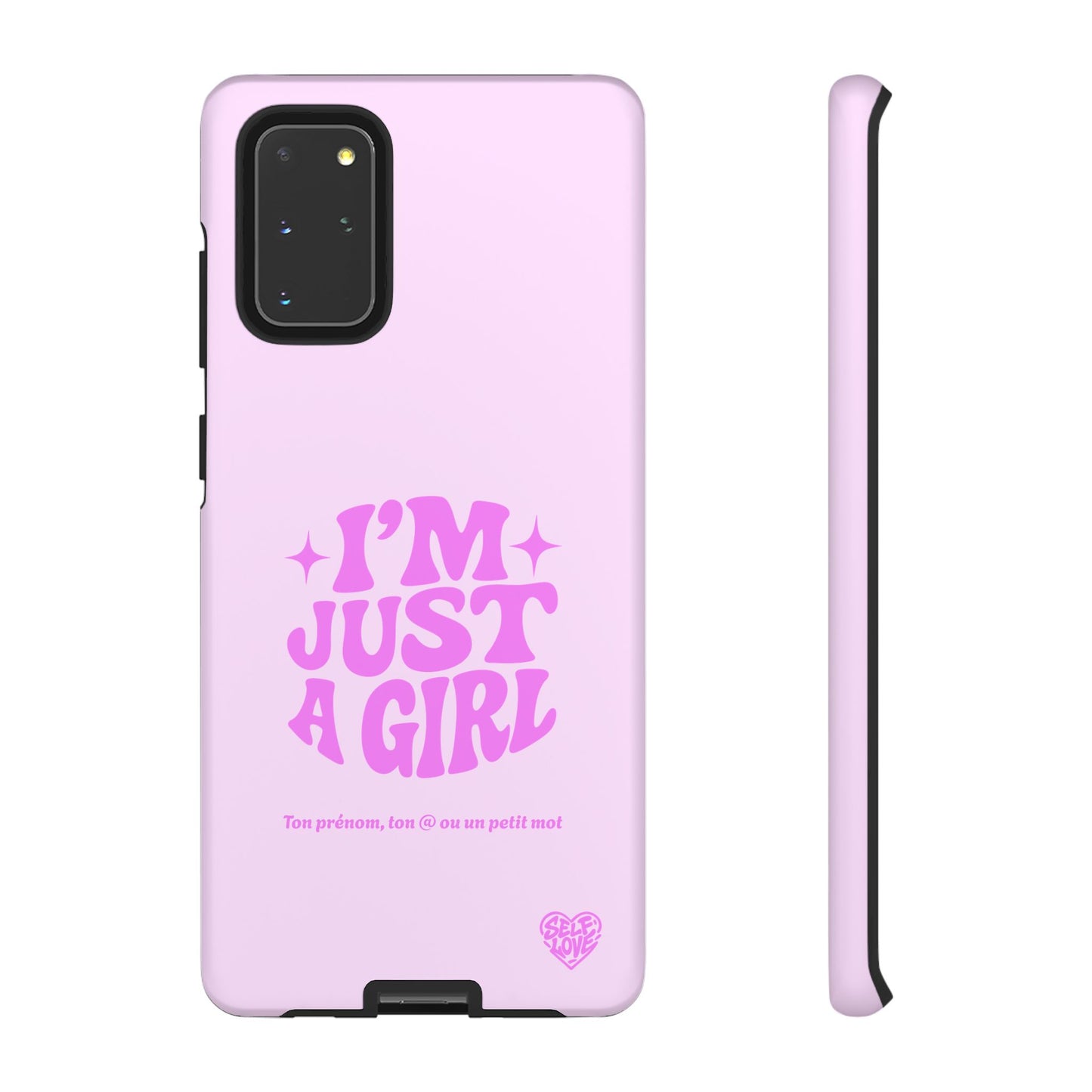 Im Just A Girl - Coque Samsung