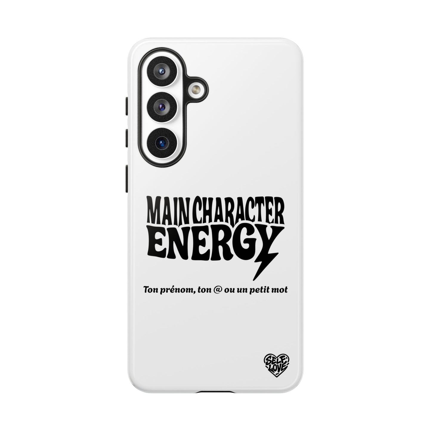 Main Character Energy - Coque Samsung