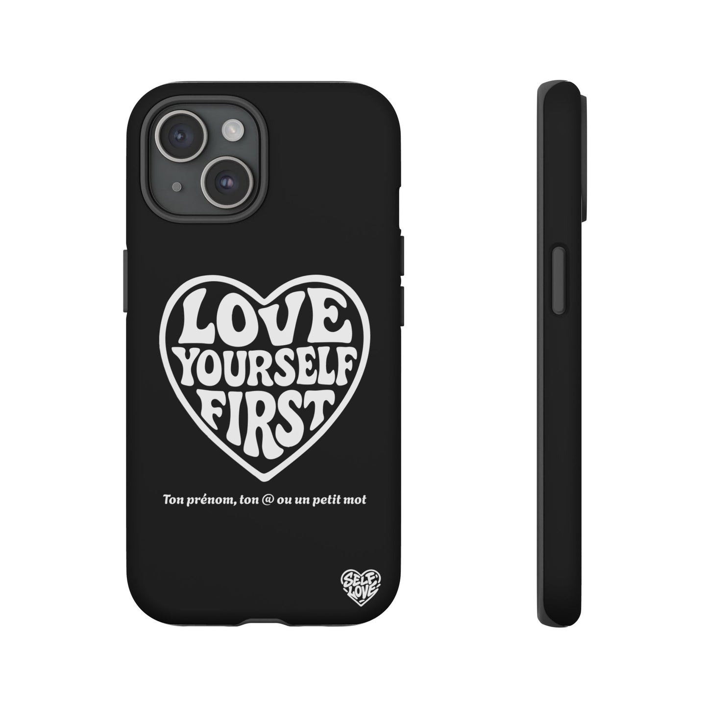 Love Yourself First - Coque iPhone (noir)