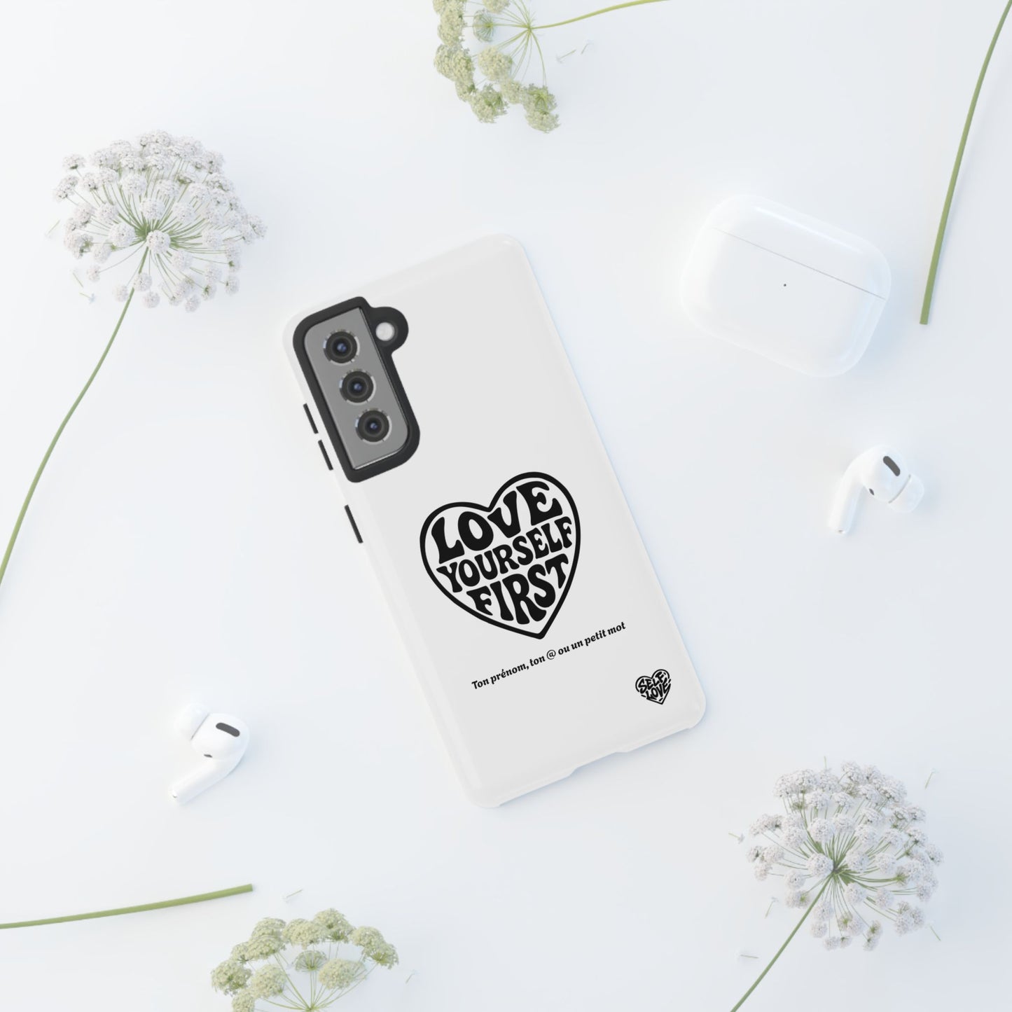 Love Yourself First - Coque Samsung (blanc)