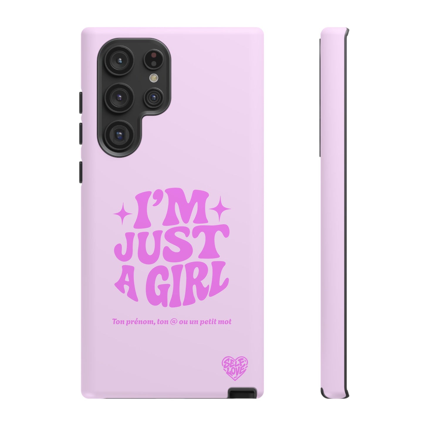 Im Just A Girl - Coque Samsung