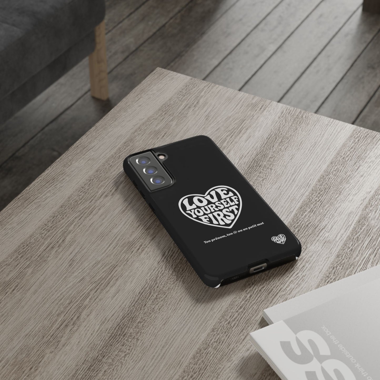 Love Yourself First - Coque Samsung