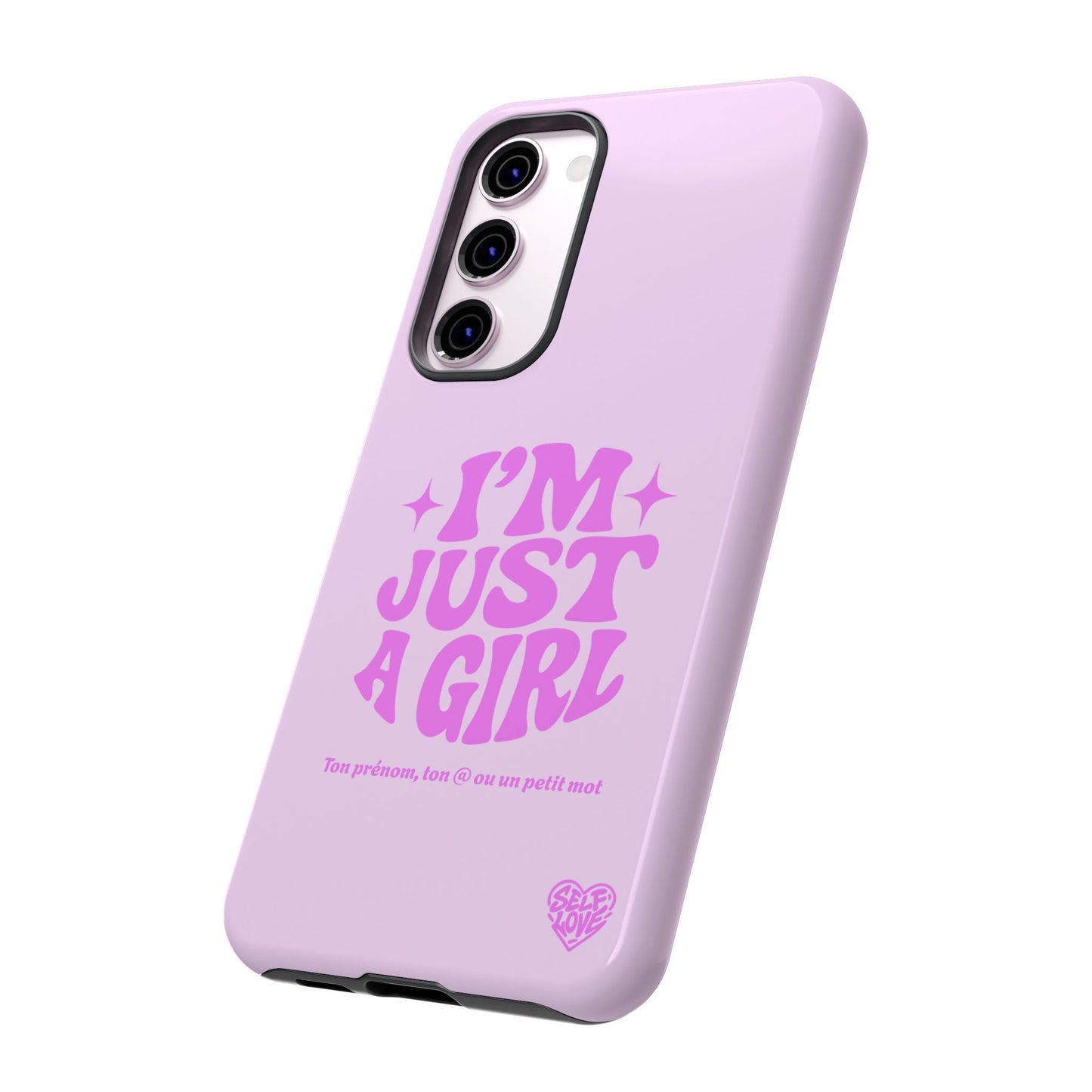 Im Just A Girl - Coque Samsung