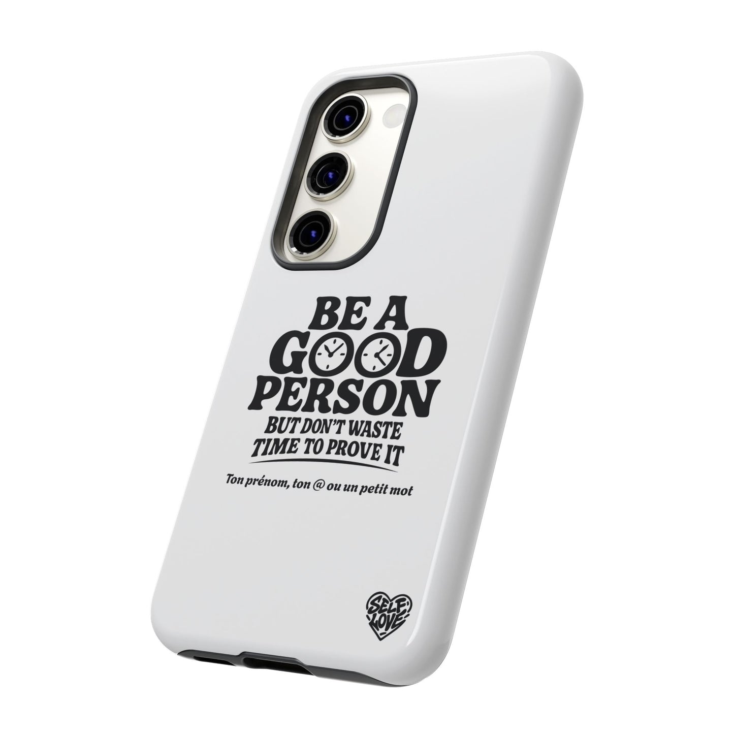 Be A Good Person - Coque Samsung (blanc)