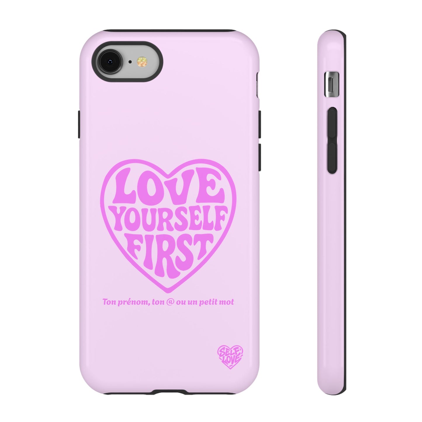 Love Yourself First - Coque iPhone (rose)