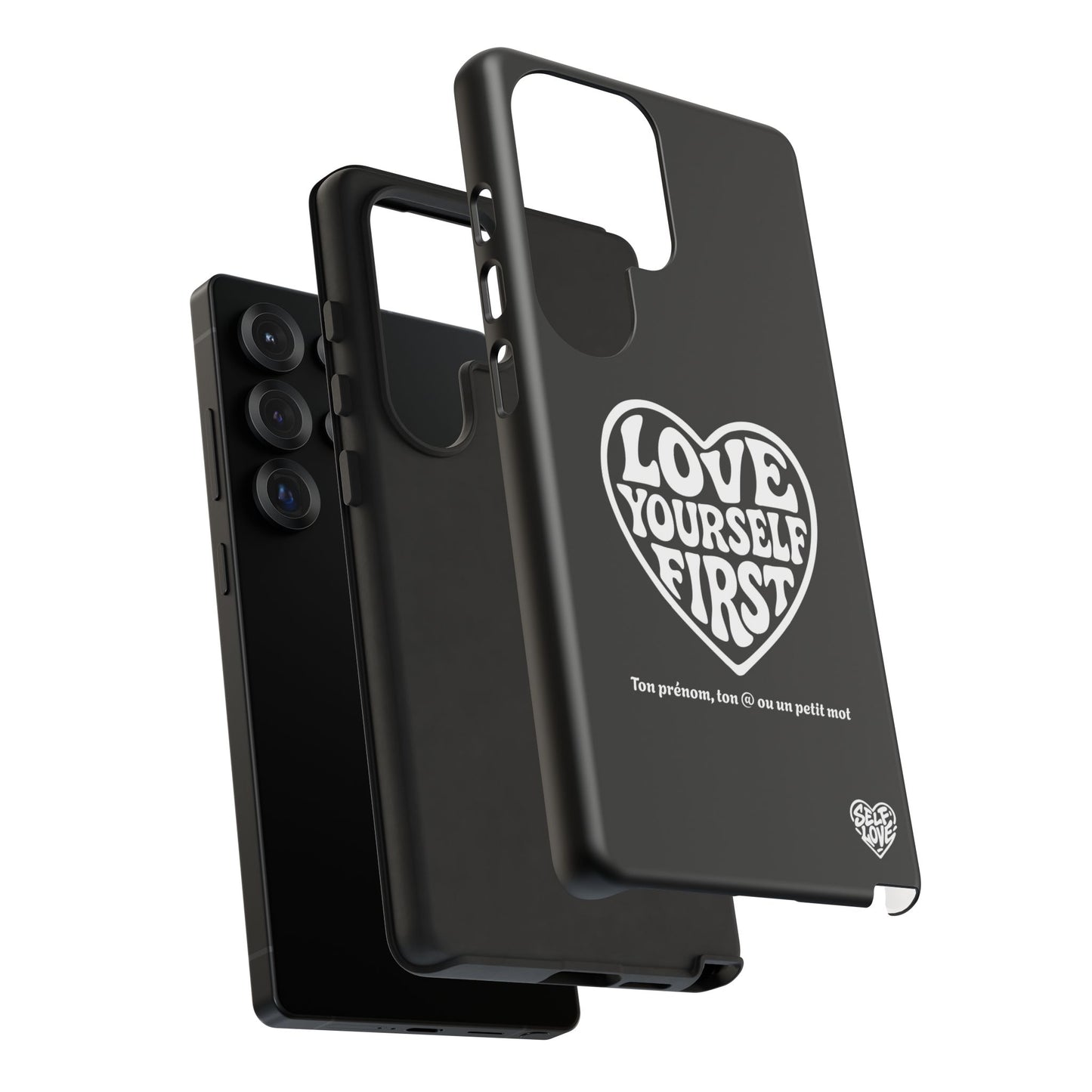 Love Yourself First - Coque Samsung